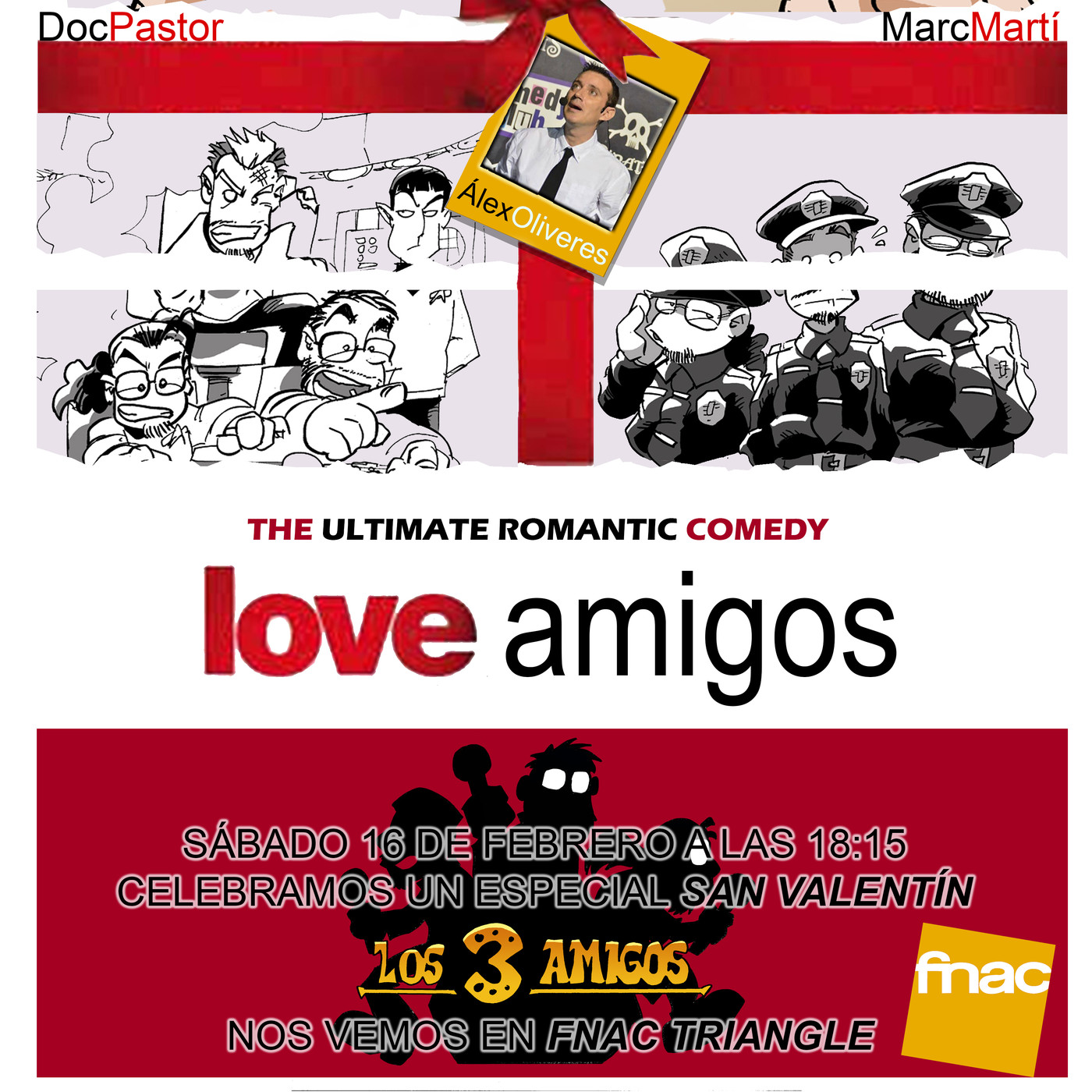 fnac presenta : Los tres amigos