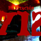 La habitaciÓn del terror 712. narradoresdelmisterio.net ( 13-07-2018 )