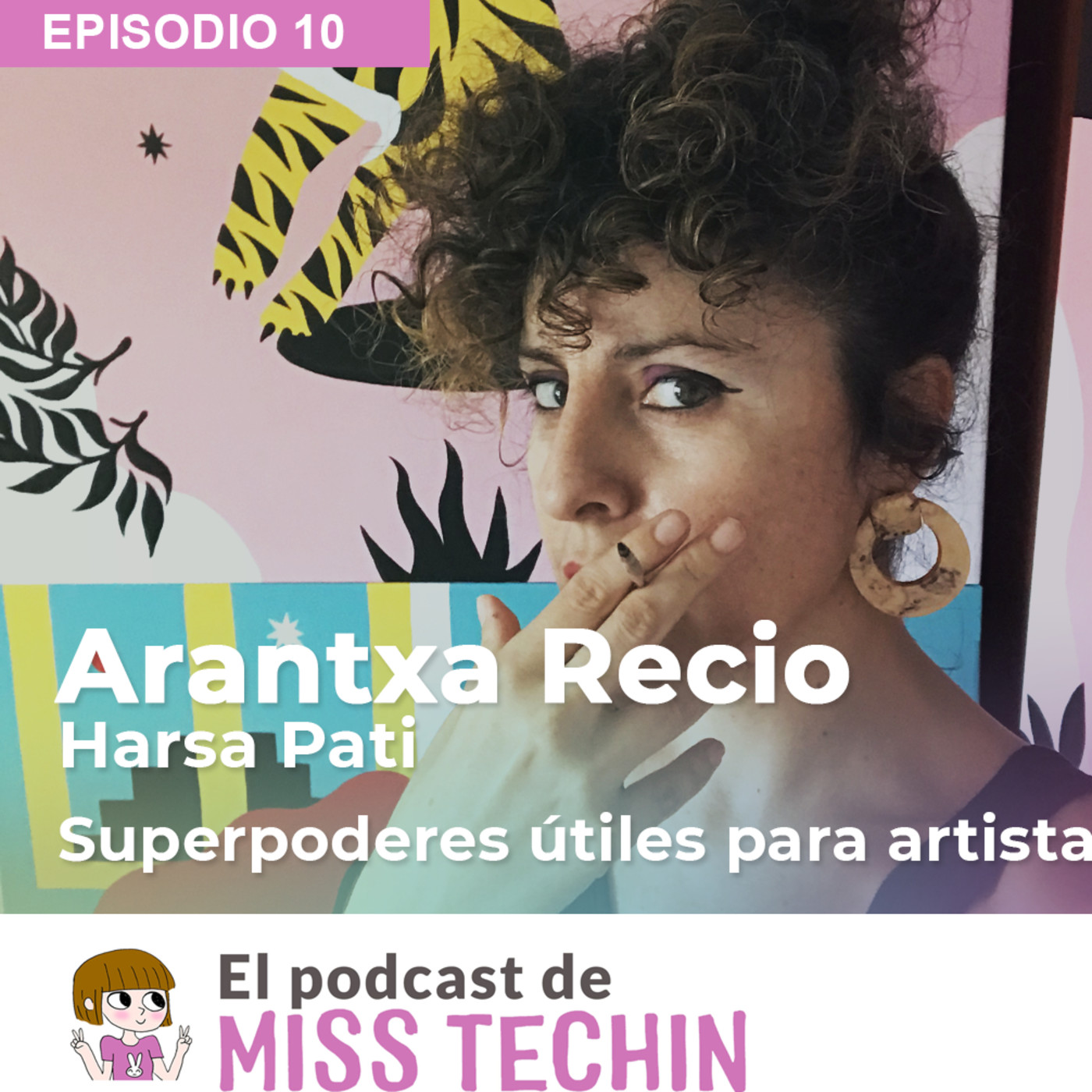 El Podcast de MissTechin - Ilustración y Creativid