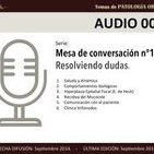 Mesa de Conversación nº1 (Completo): Resolviendo dudas.
