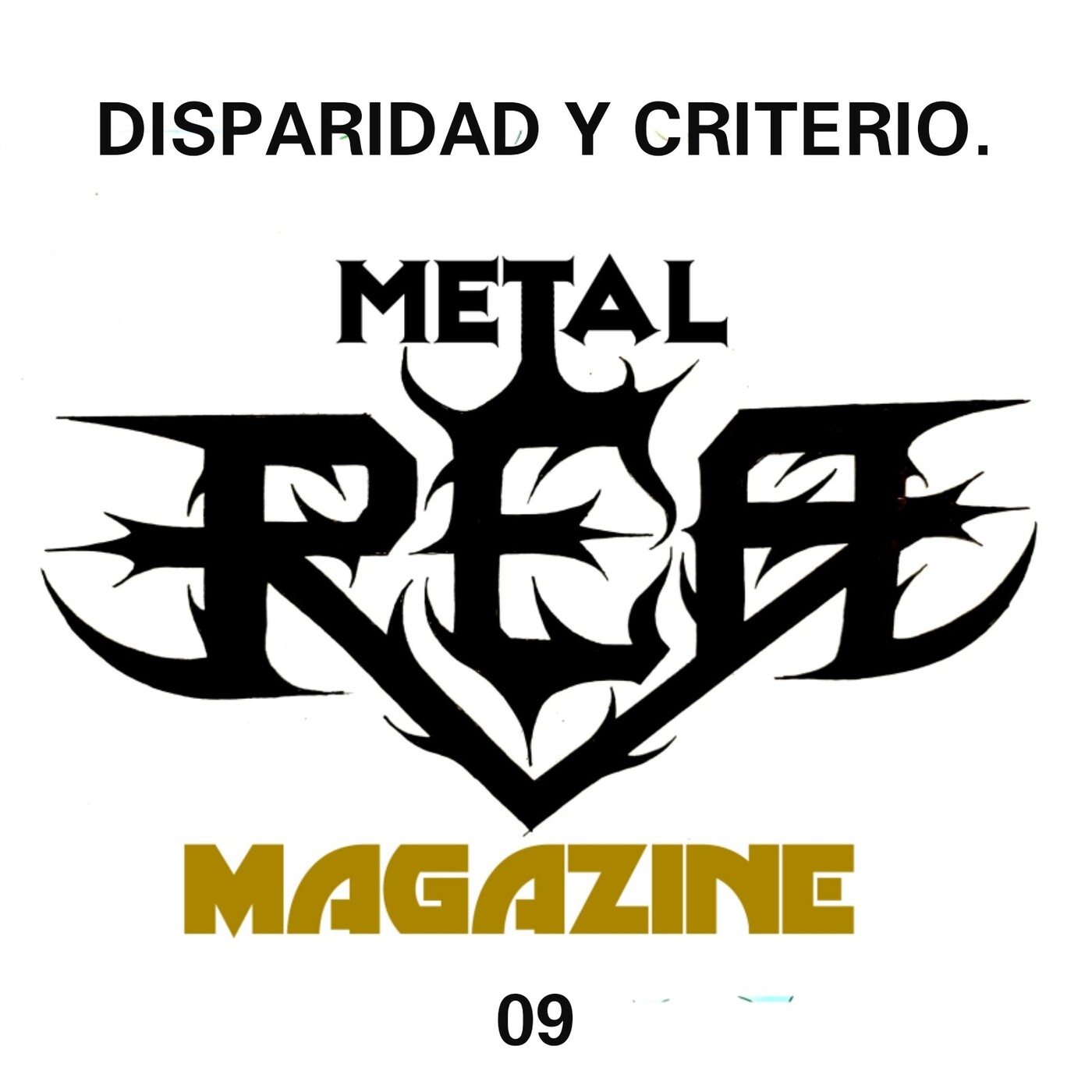 P-09 REA Metal Magazine (Disparidad y criterio) episode artwork