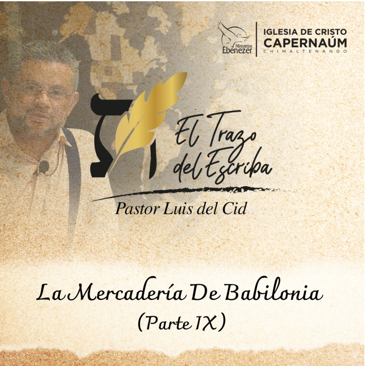 La Mercadería de Babilonia (Parte IX)