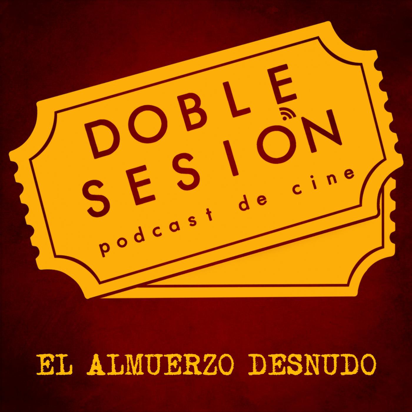Doble Sesión Podcast de Cine