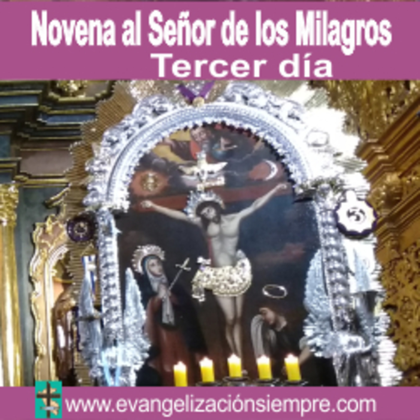 PRIMERA NOVENA AL SEÑOR DE LOS MILAGROS