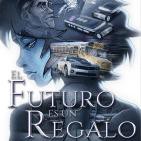 El Futuro es un Regalo - Trailer