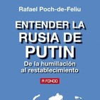 Rafael Poch - "Entender la Rusia de Putin"