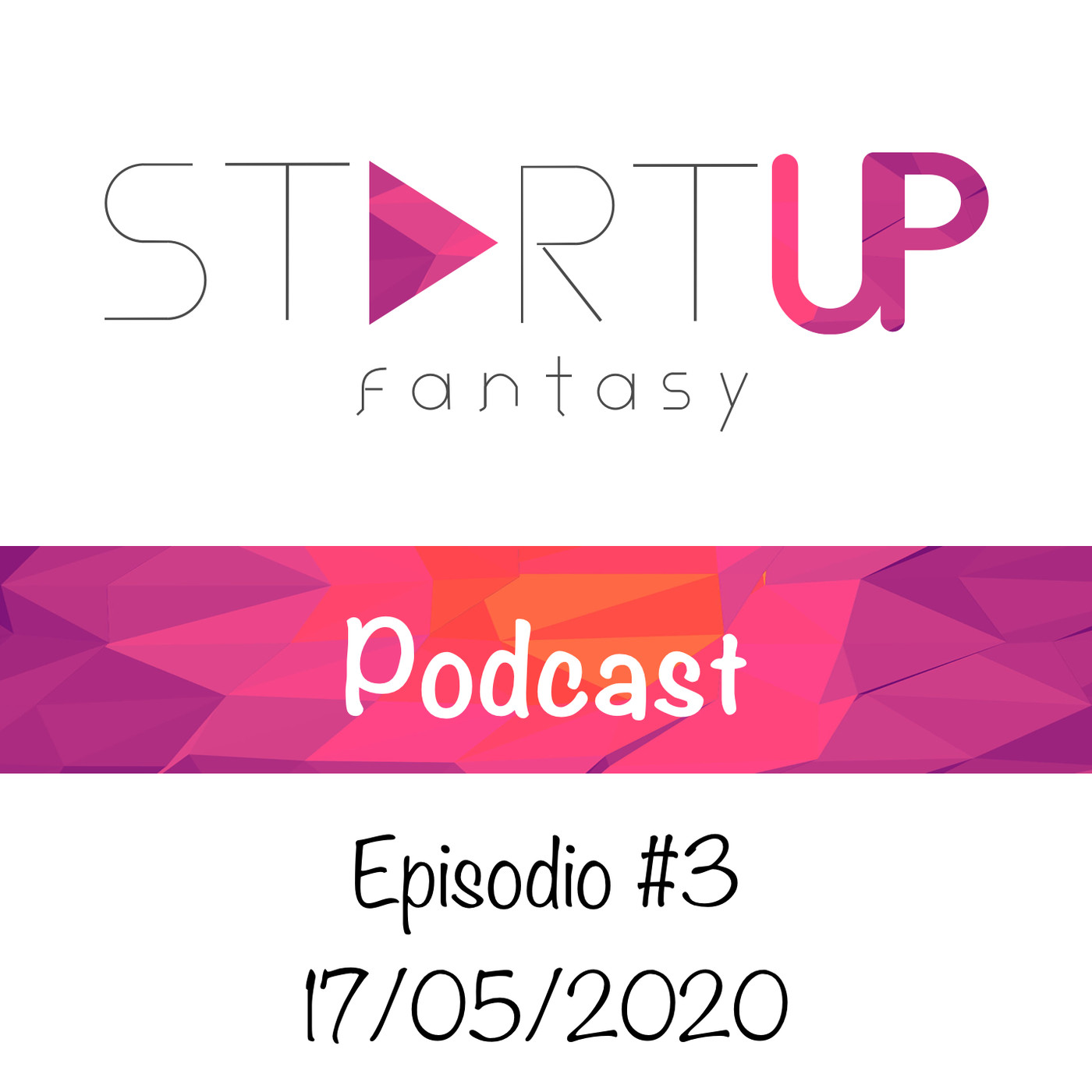 StartUp Fantasy Podcast - Temporada 1