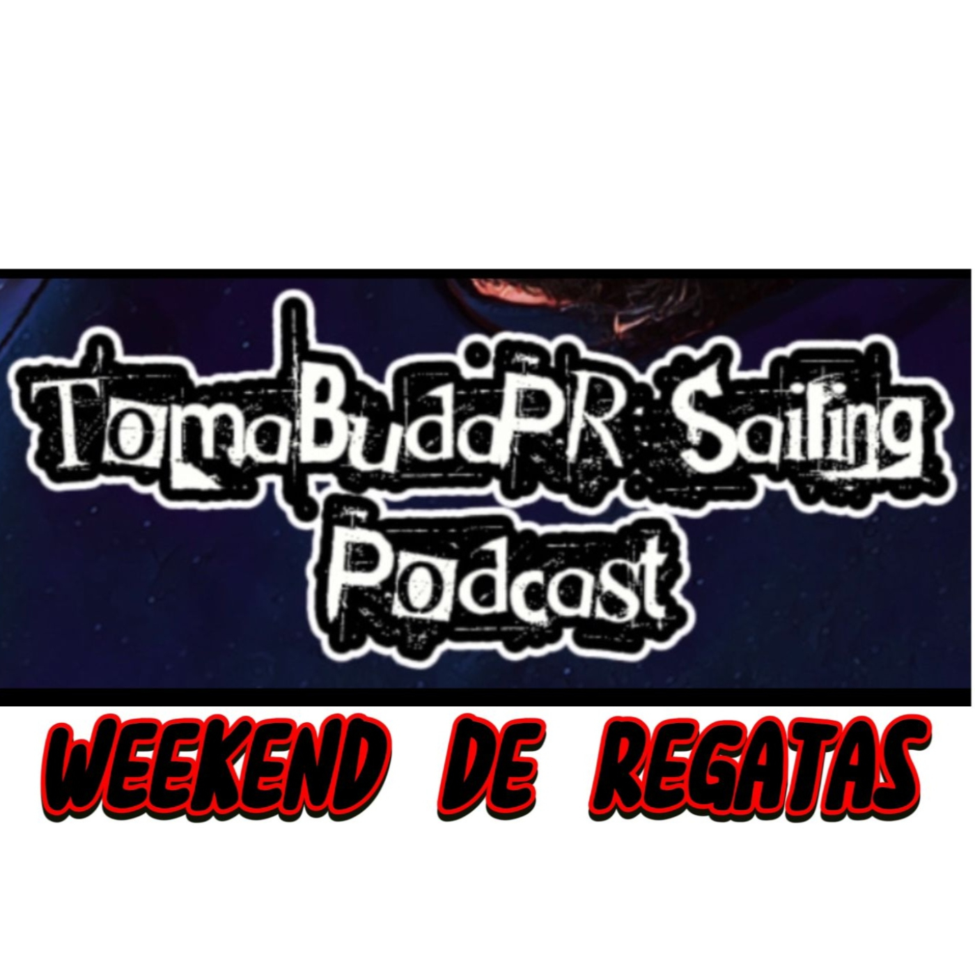 TomaBudaPR Sailing Podcast