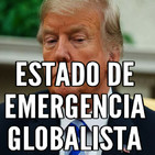 Trump-vox estado de emergencia vs. globalistas