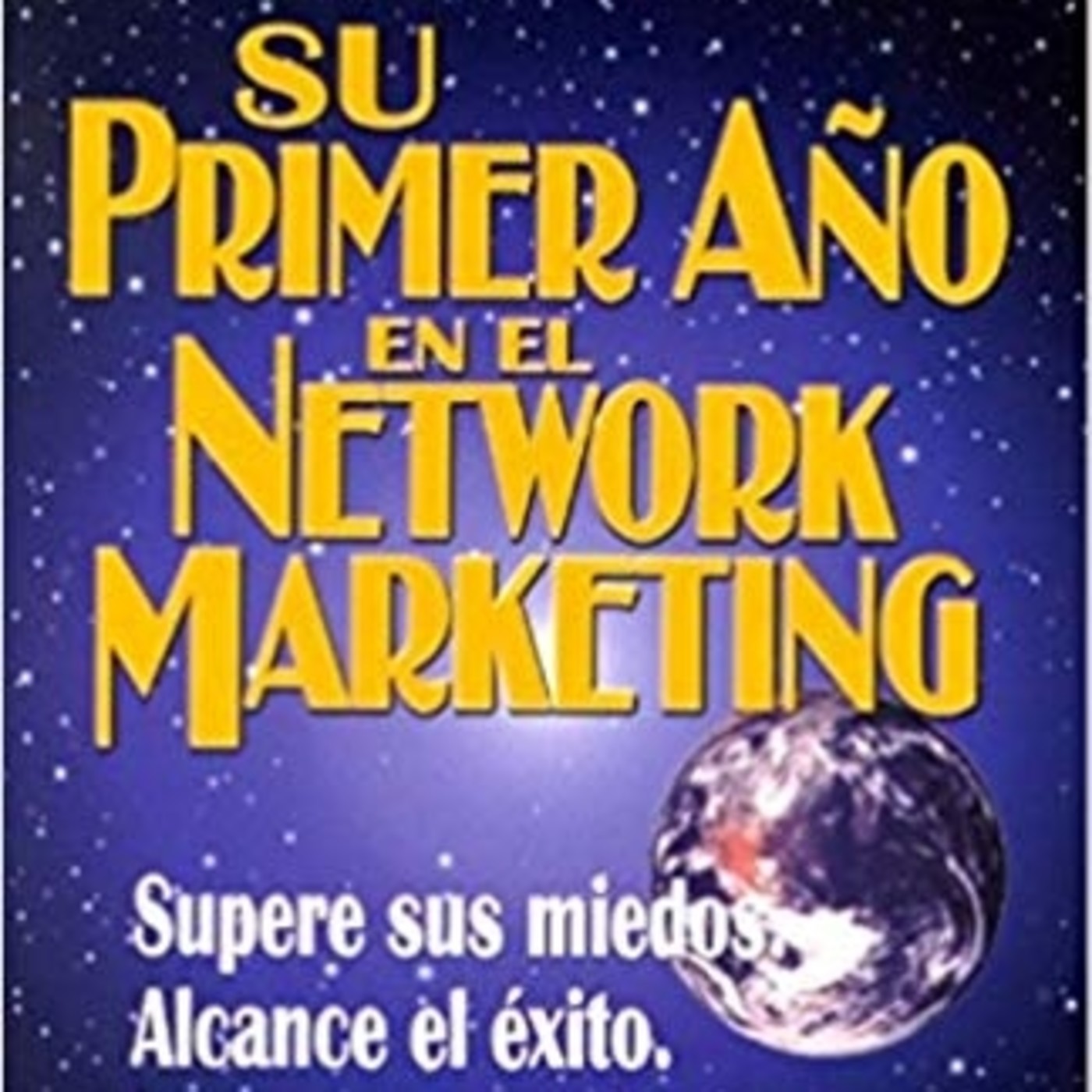 Su primer año en el Network Marketing 9Capitulos