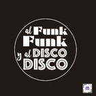 75. Al Funk... Funk, y al Disco.... Disco!!