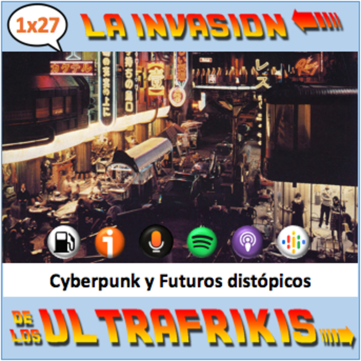 La Invasión De Los UltraFrikis