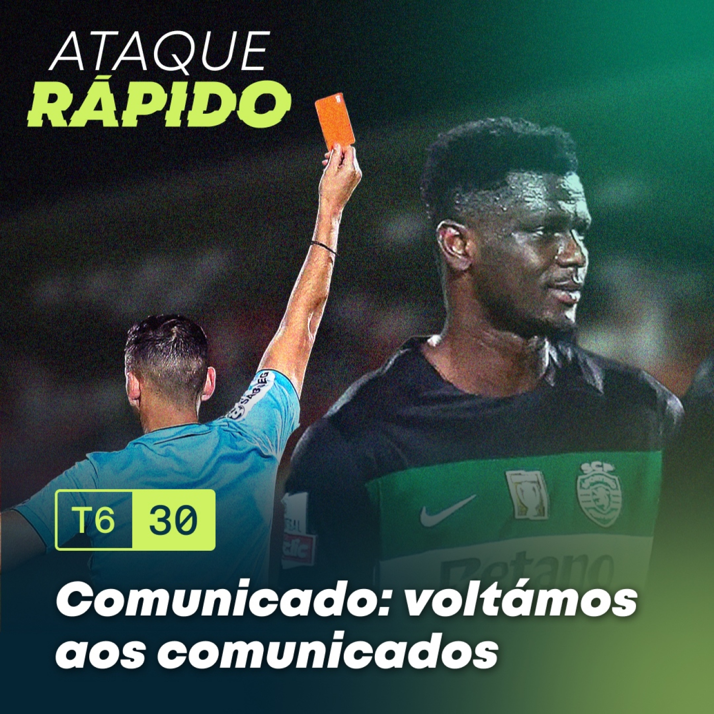 T6, Ep.30 - Comunicado: voltámos aos comunicados