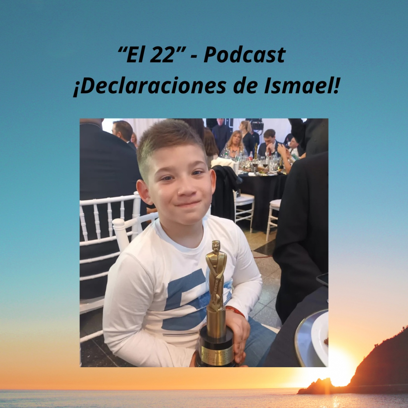 El 22 - Podcast - Declaraciones de Ismael episode artwork