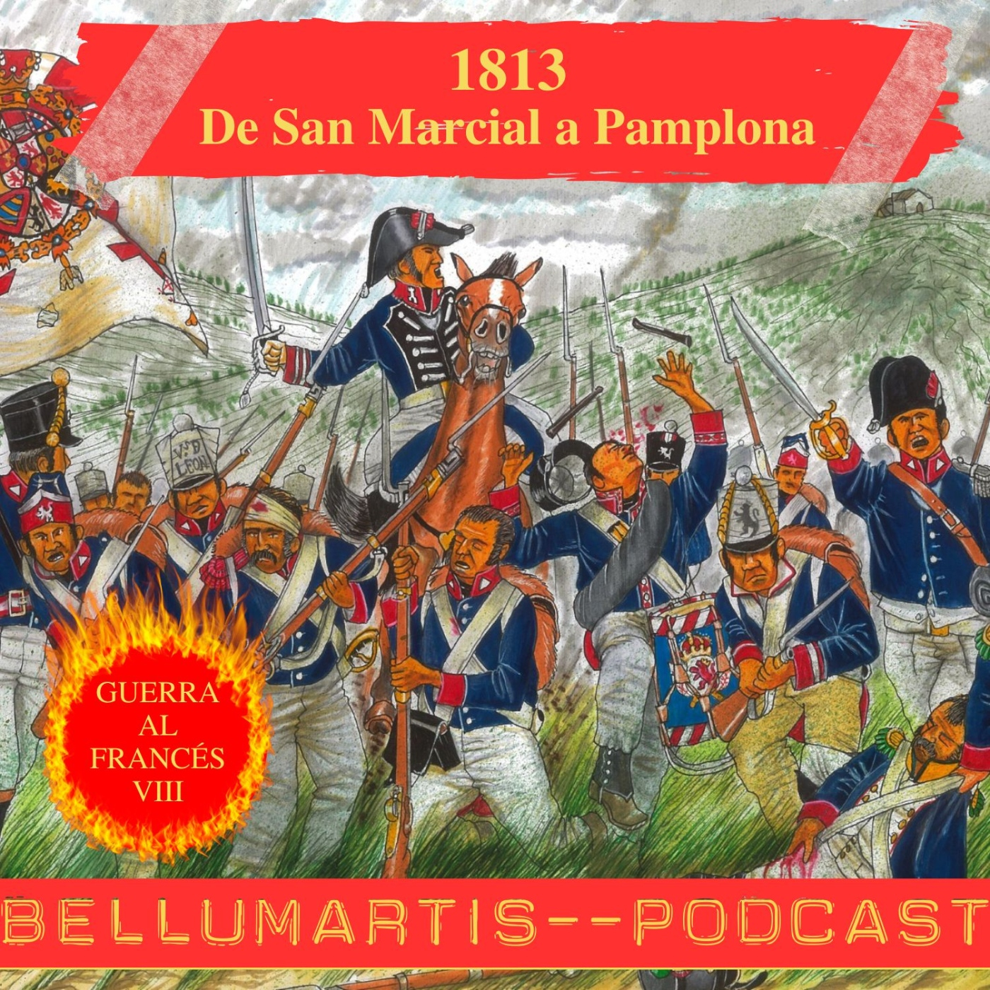 LA CAMPAÑA ESPAÑOLA DE 1813: De San Marcial a Pamplona #Guerra al Fránces VIII