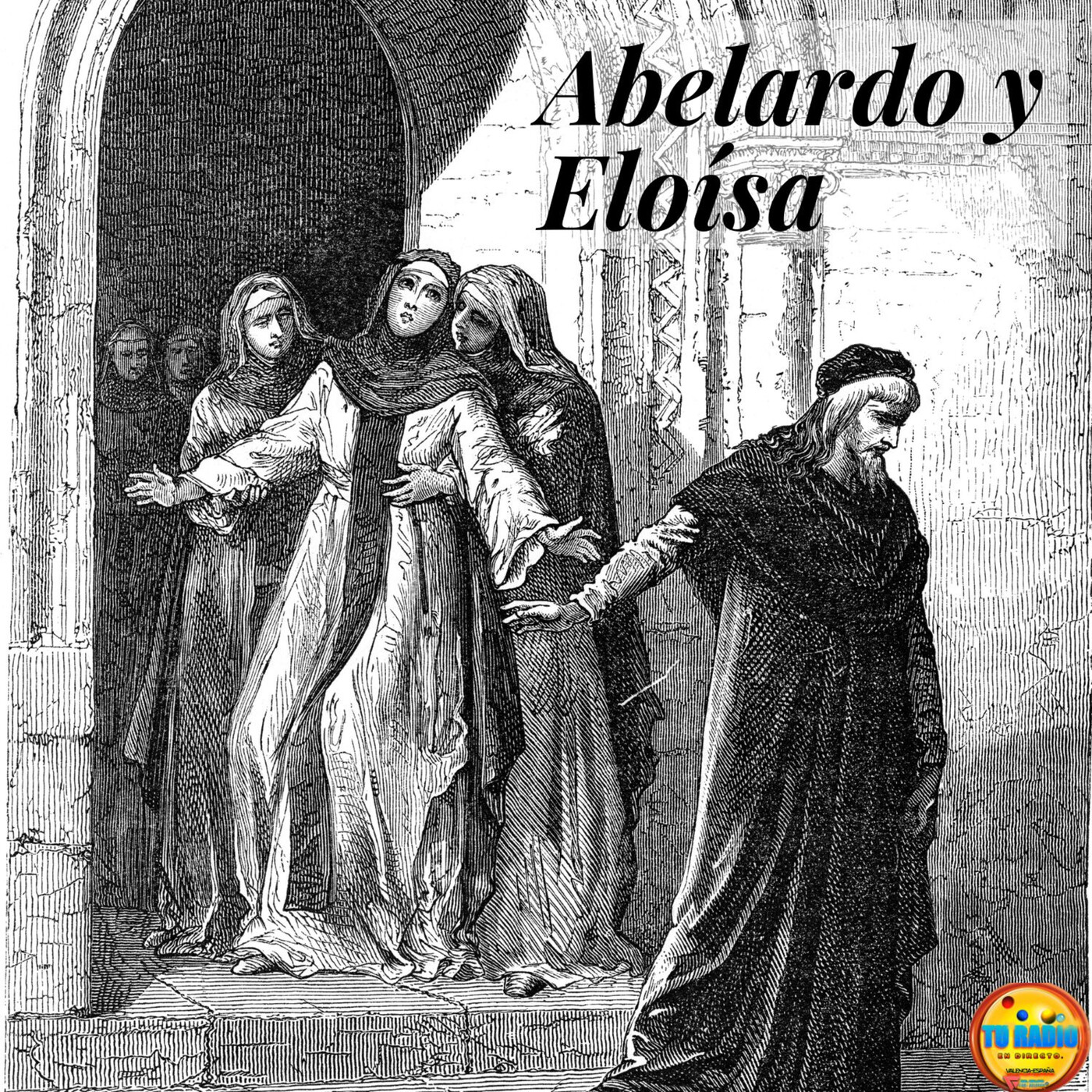 Abelardo y Eloísa, los verdaderos Romeo y Julieta