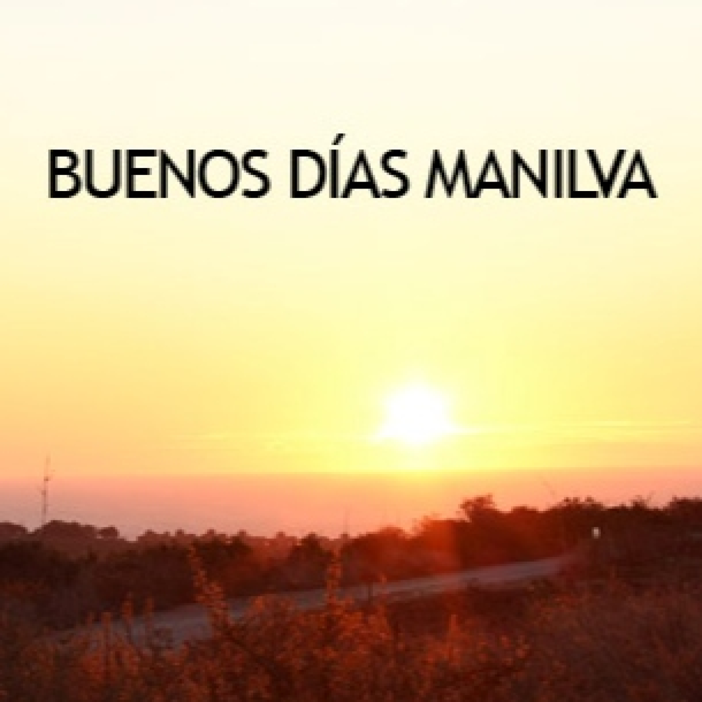 Buenos Días Manilva