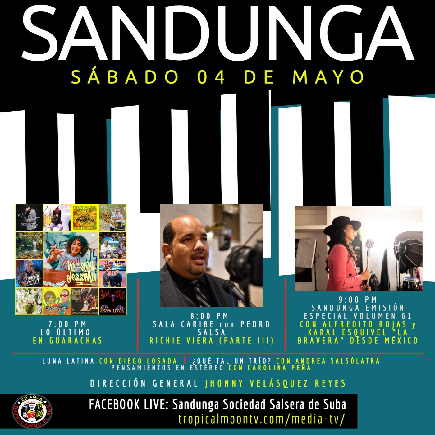 Sábado 04 de Mayo, 2024 (SANDUNGA EMISIÓN ESPECIAL EPISODIO 61 con la cantante mexicana Karal Esquivel)