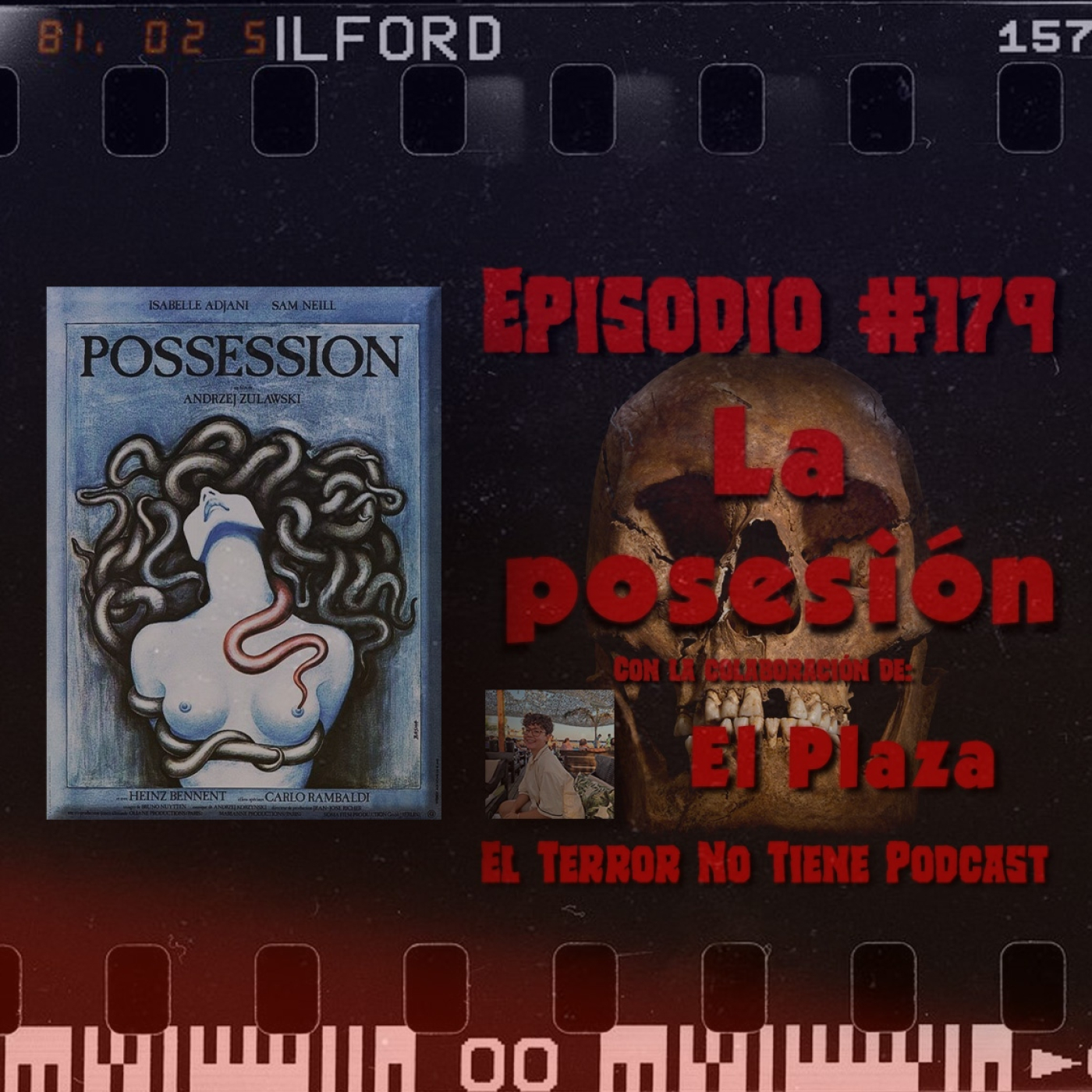 El Terror No Tiene Podcast - Episodio #179 - La posesión (1981) ft El Plaza