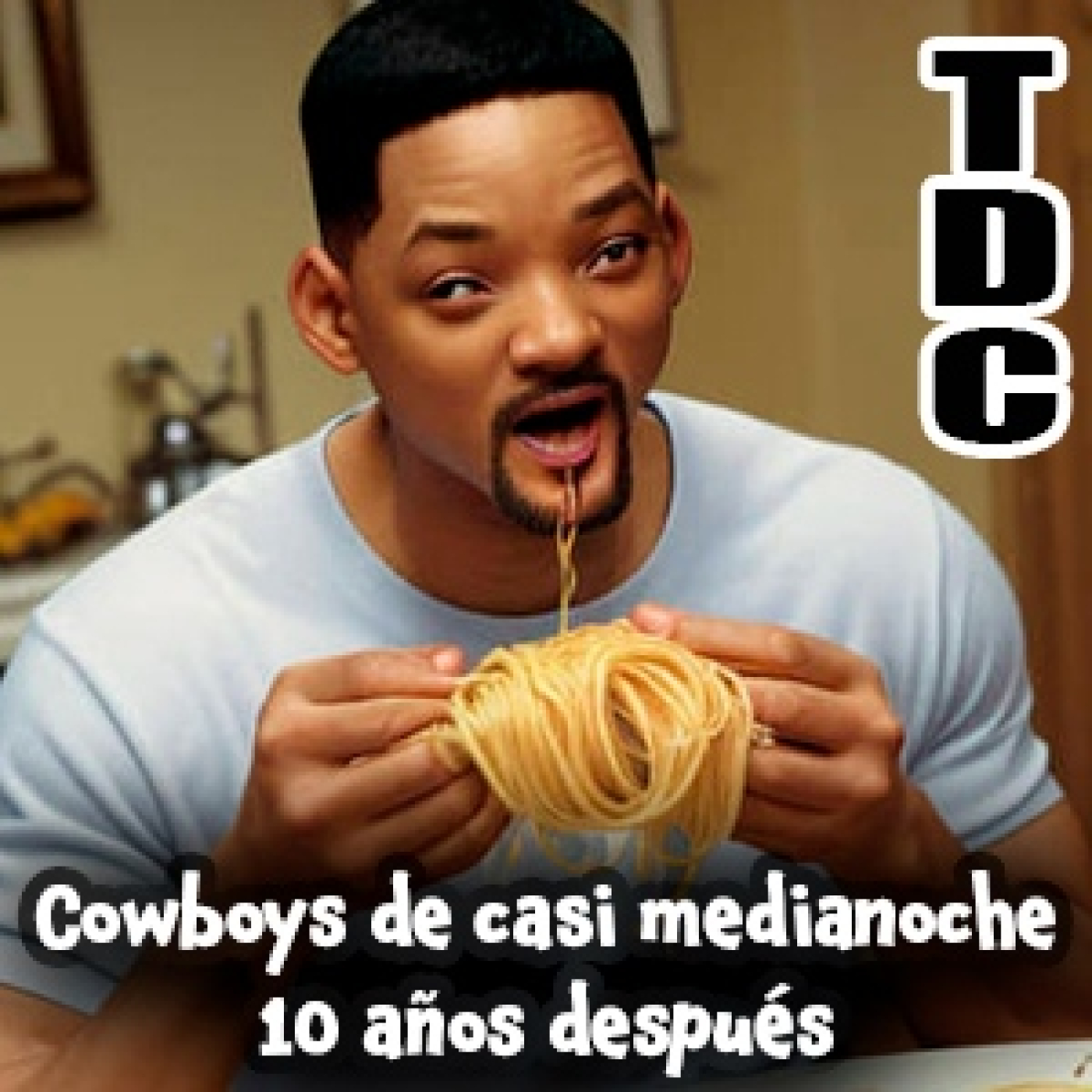 TDC Podcast - 255 - Cowboys de casi medianoche 10 años después episode artwork