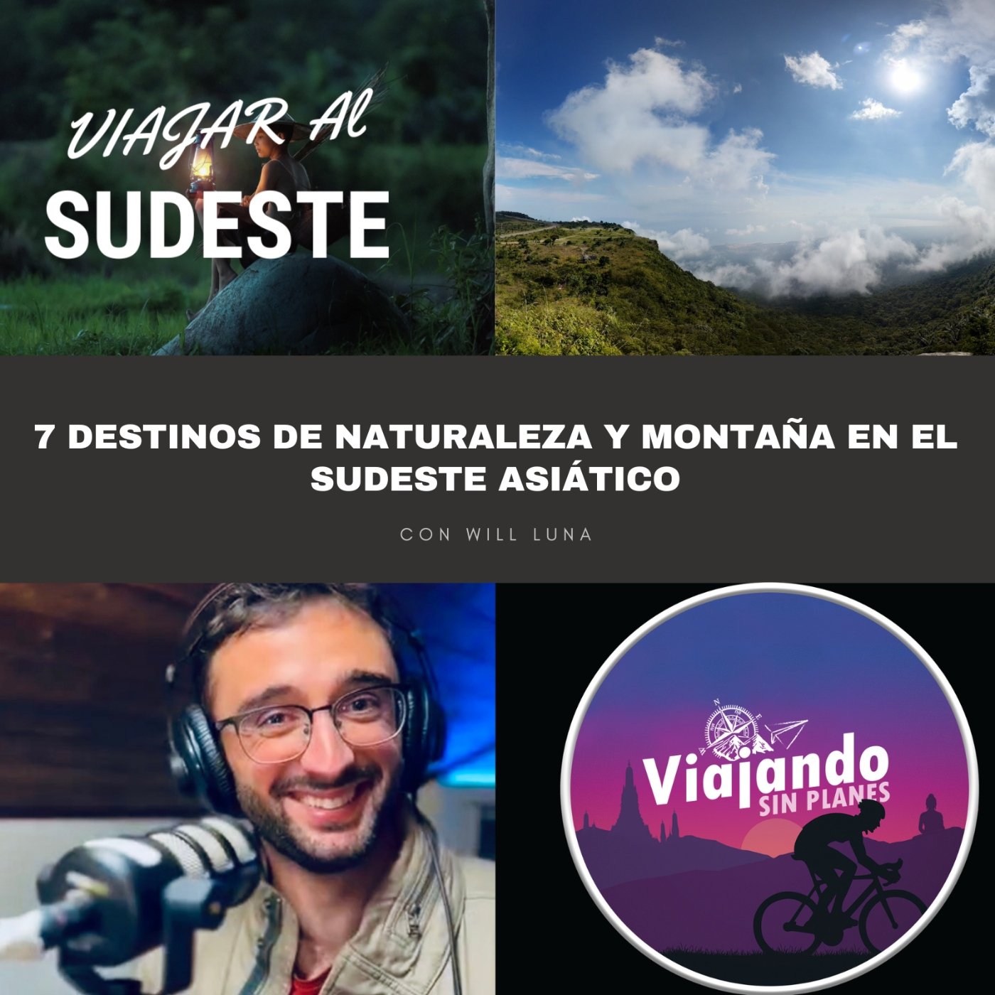 378. 7 destinos de naturaleza y montaña en el Sudeste Asiático - Episodio exclusivo para mecenas