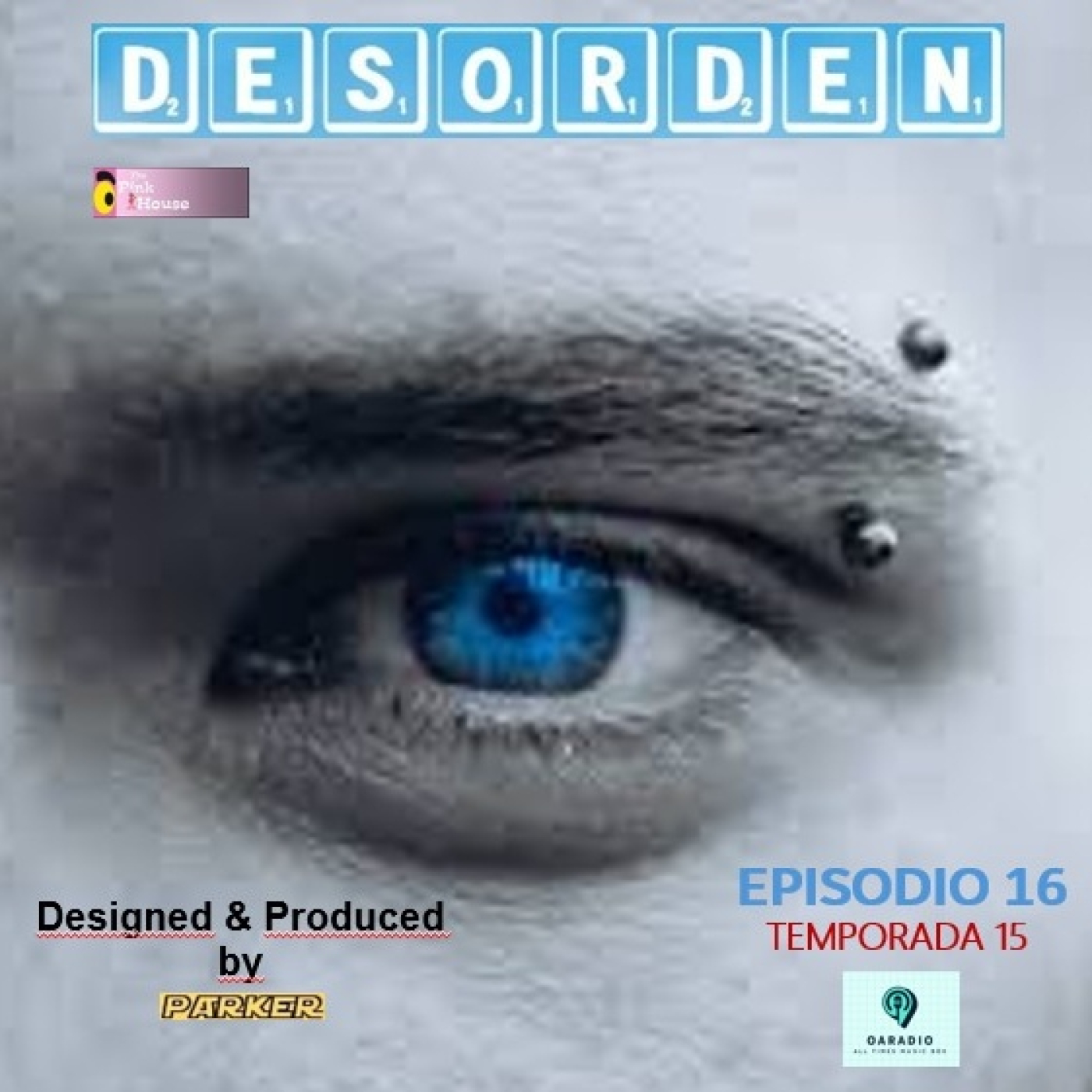 DESORDEN Episodio 16 TEMP 15 episode artwork