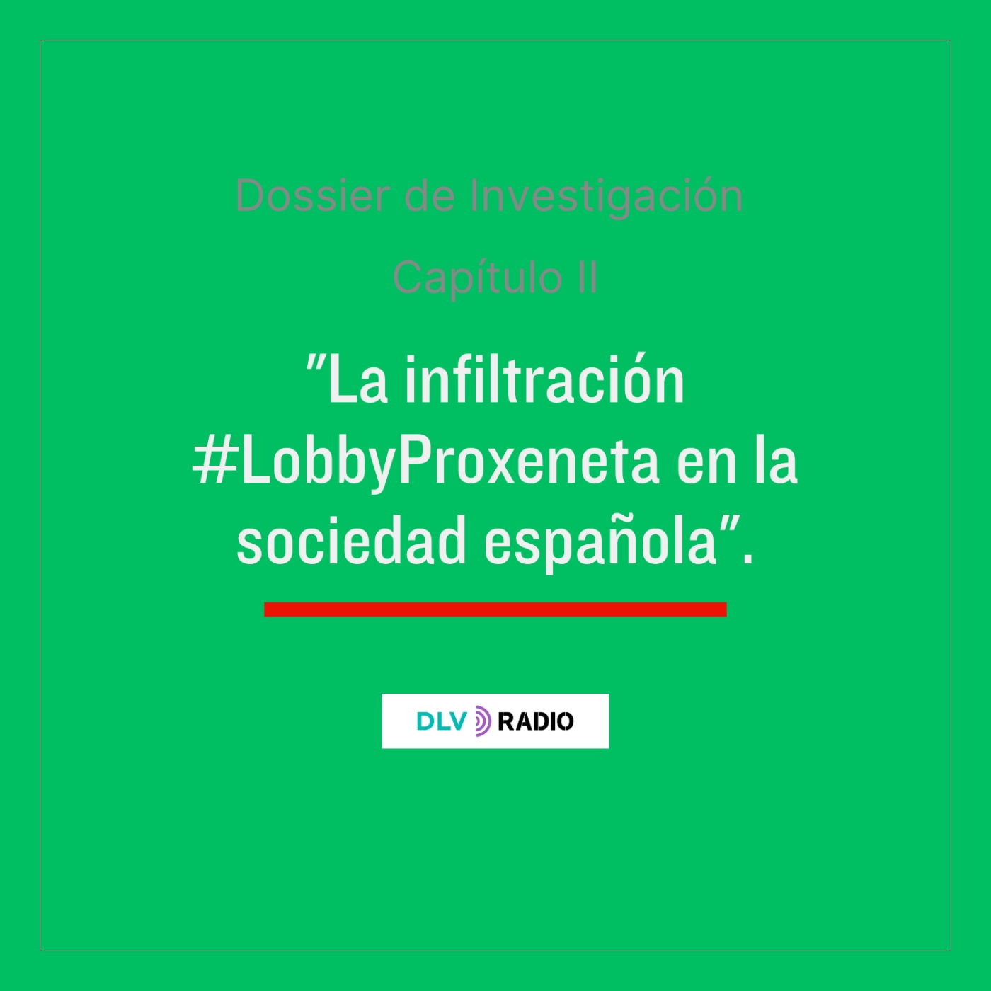 DOSSIER INVESTIGACIÓN: ¿Quién abrió las puertas al lobby proxeneta de la universidad española entre 2019-2024? episode artwork