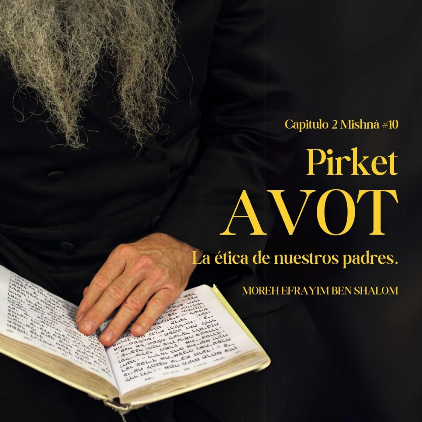 Capítulo 2 / Mishná 10 - Pirke Avot