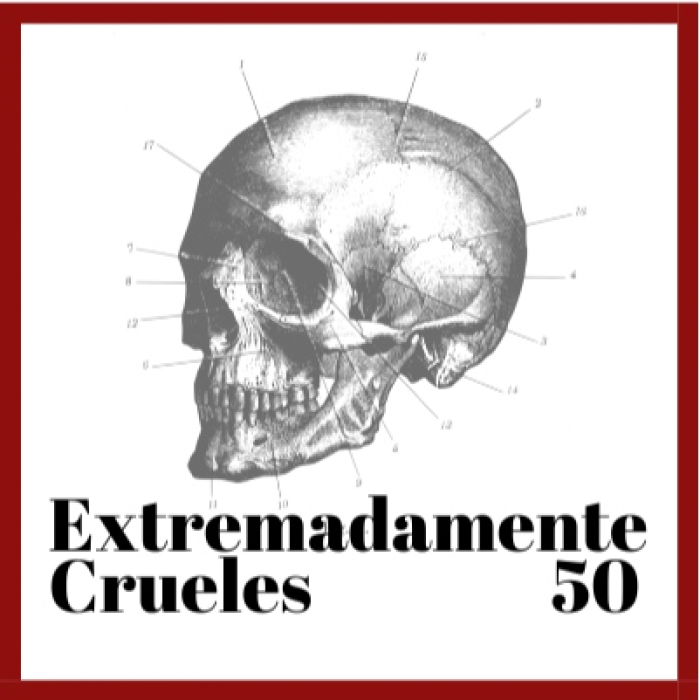 Extremadamente Crueles