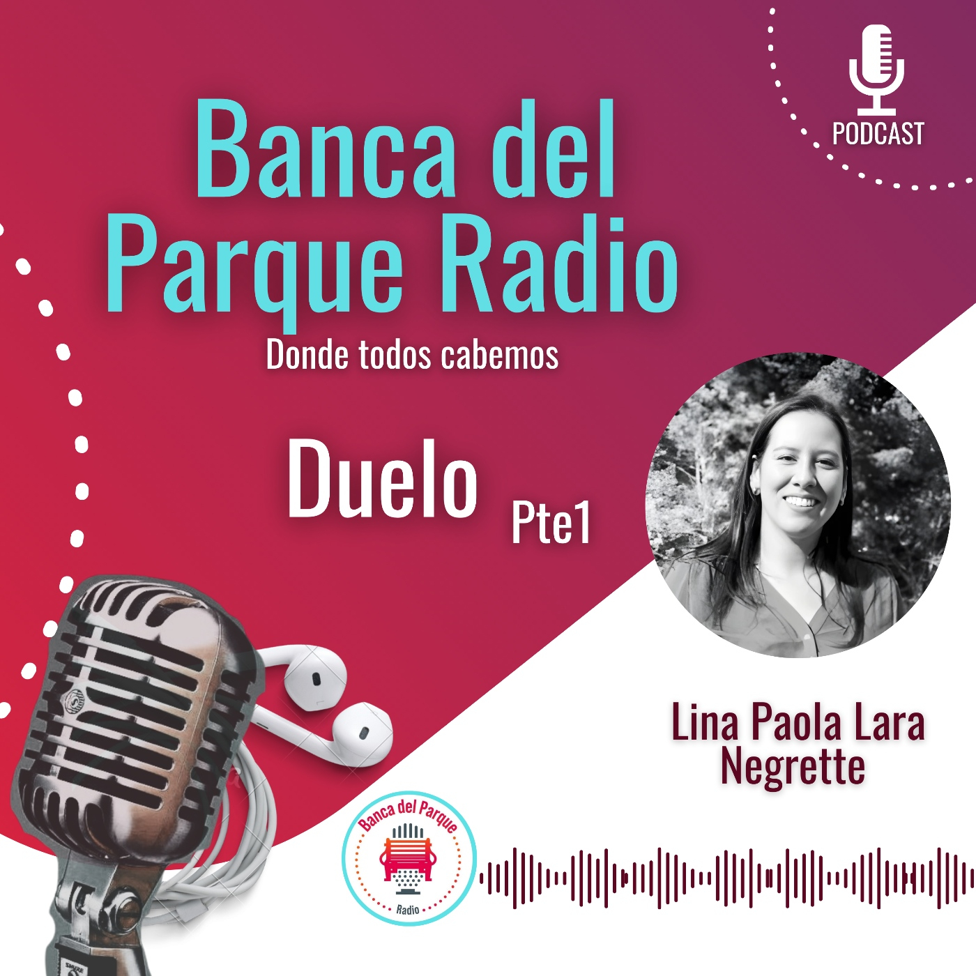 Podcast Banca del Parque Radio