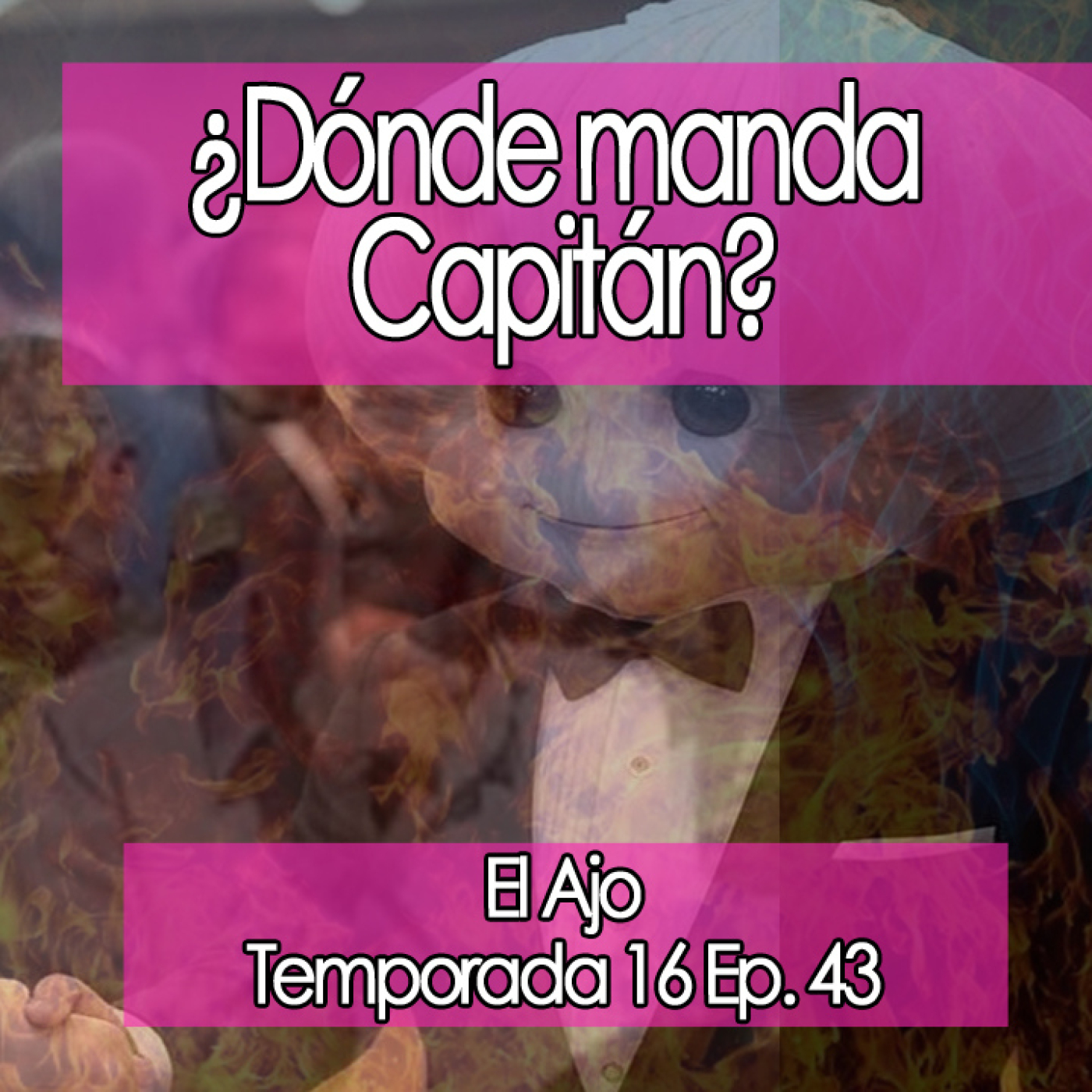 ElAjo ¿DÓNDE MANDA EL CAPITÁN?  ‍✈️  [16x43] episode artwork