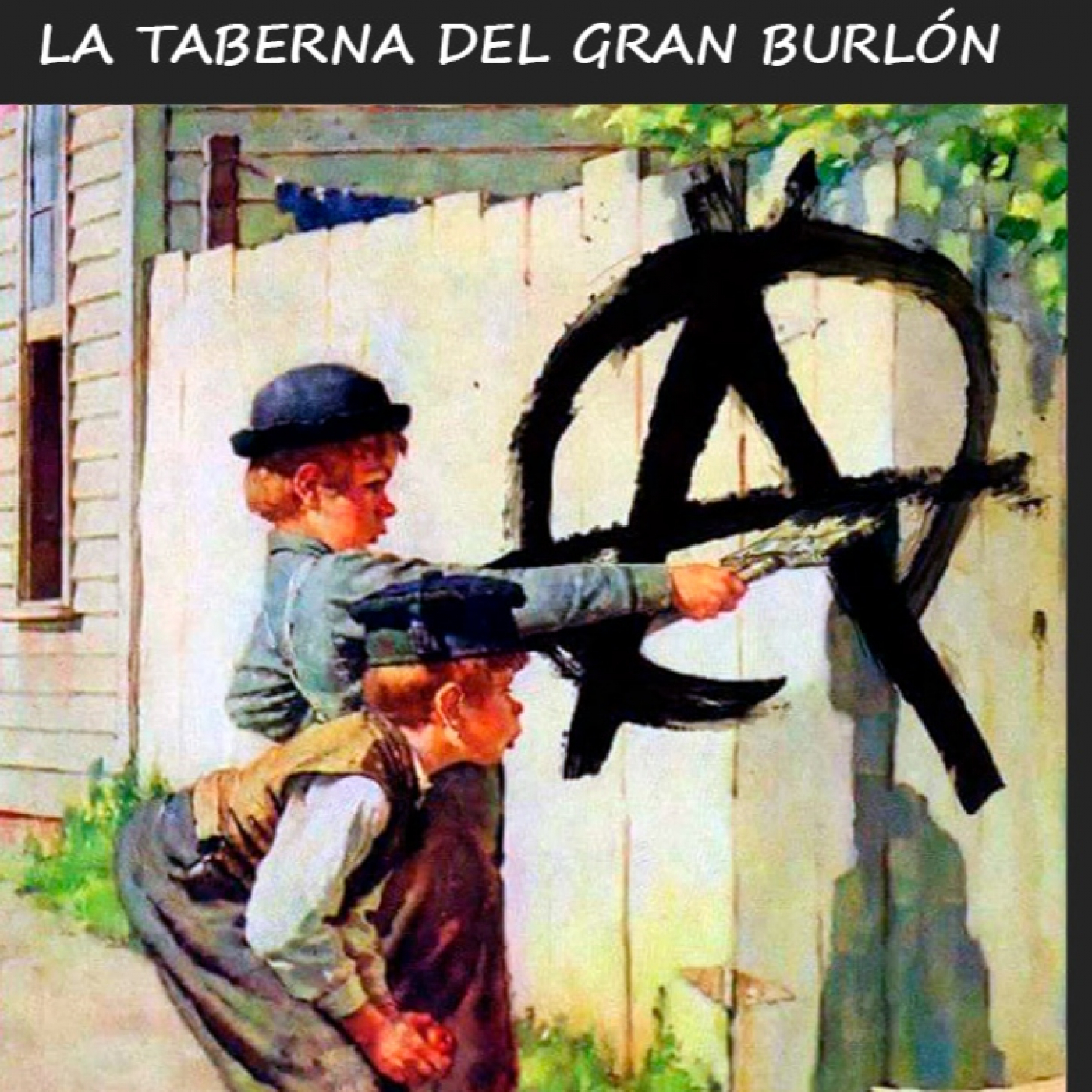 Podcast de La Taberna del Gran Burlón