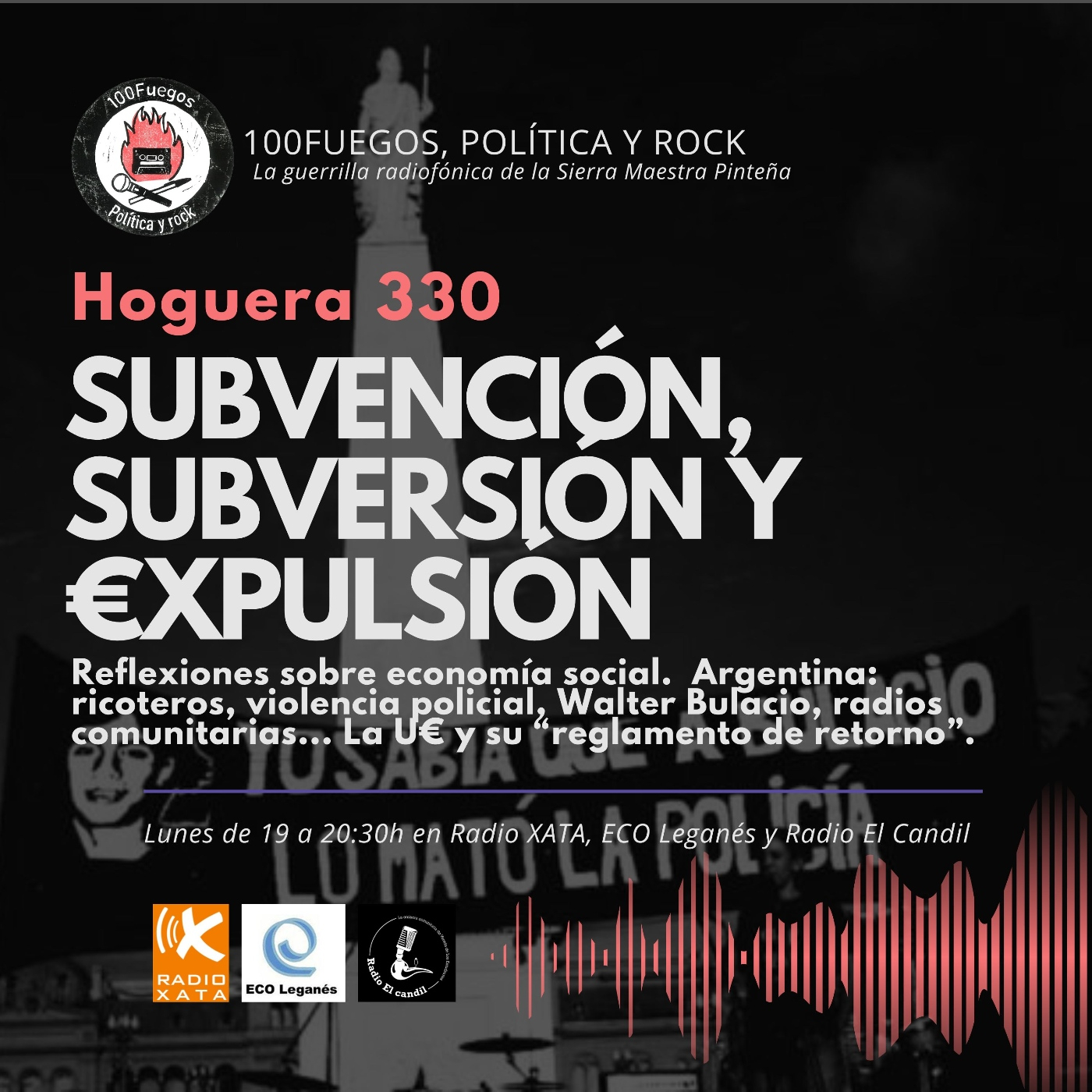100Fuegos x 330: subvención, subversión y expulsión episode artwork