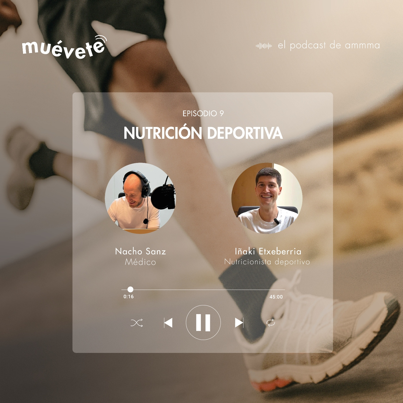 9.MUÉVETE. Nutrición deportiva con Iñaki Etxeberria episode artwork