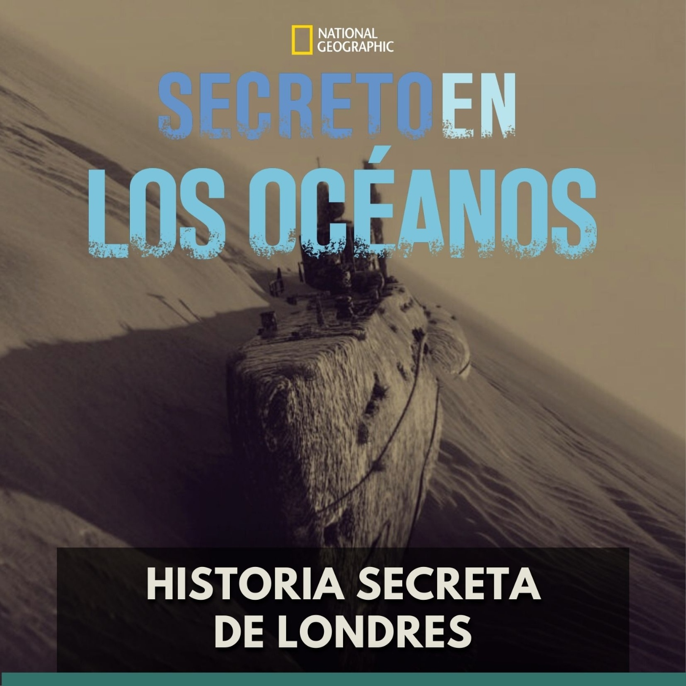 Secretos en los Océanos - Historia Secreta de Londres episode artwork