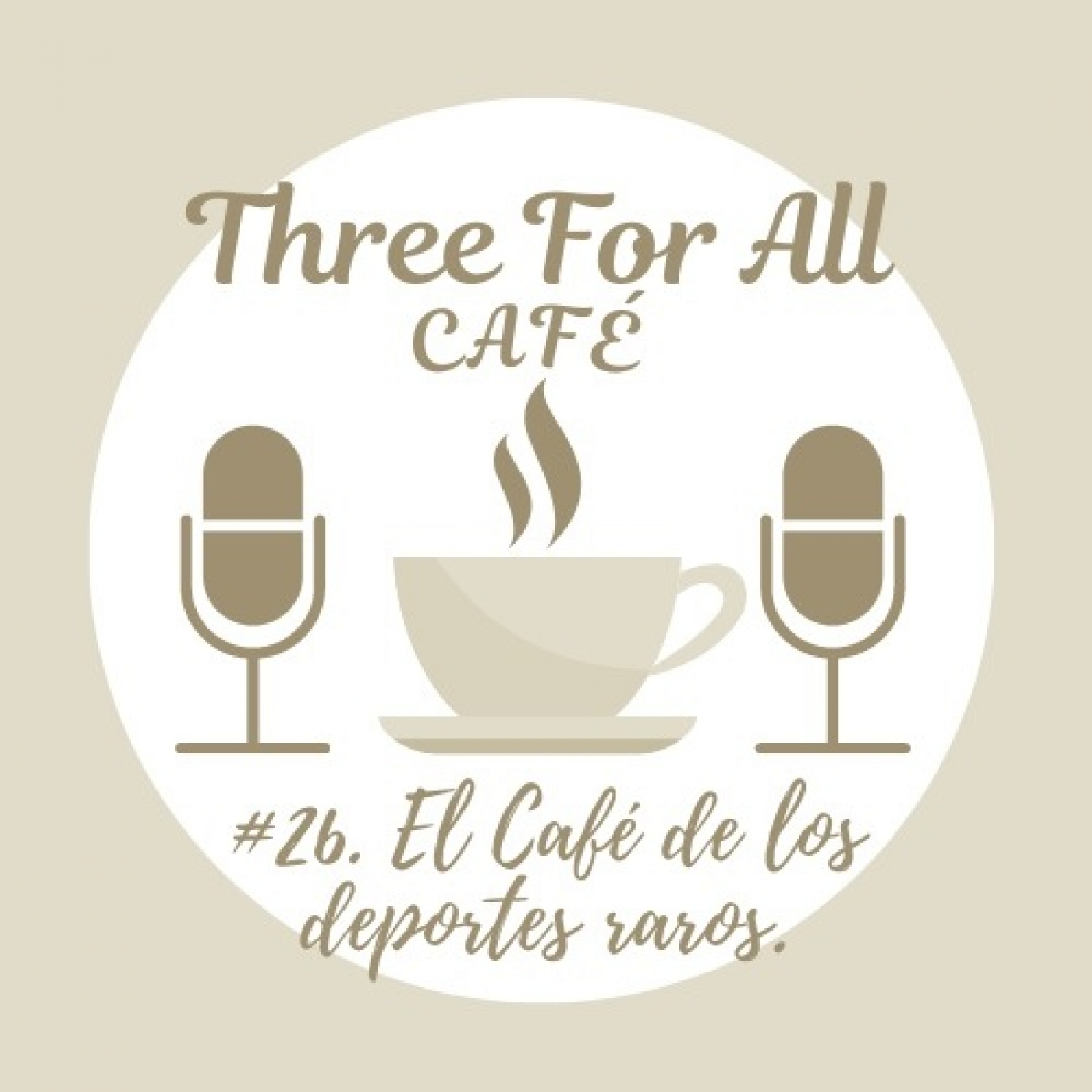 Three For All: El Podcast