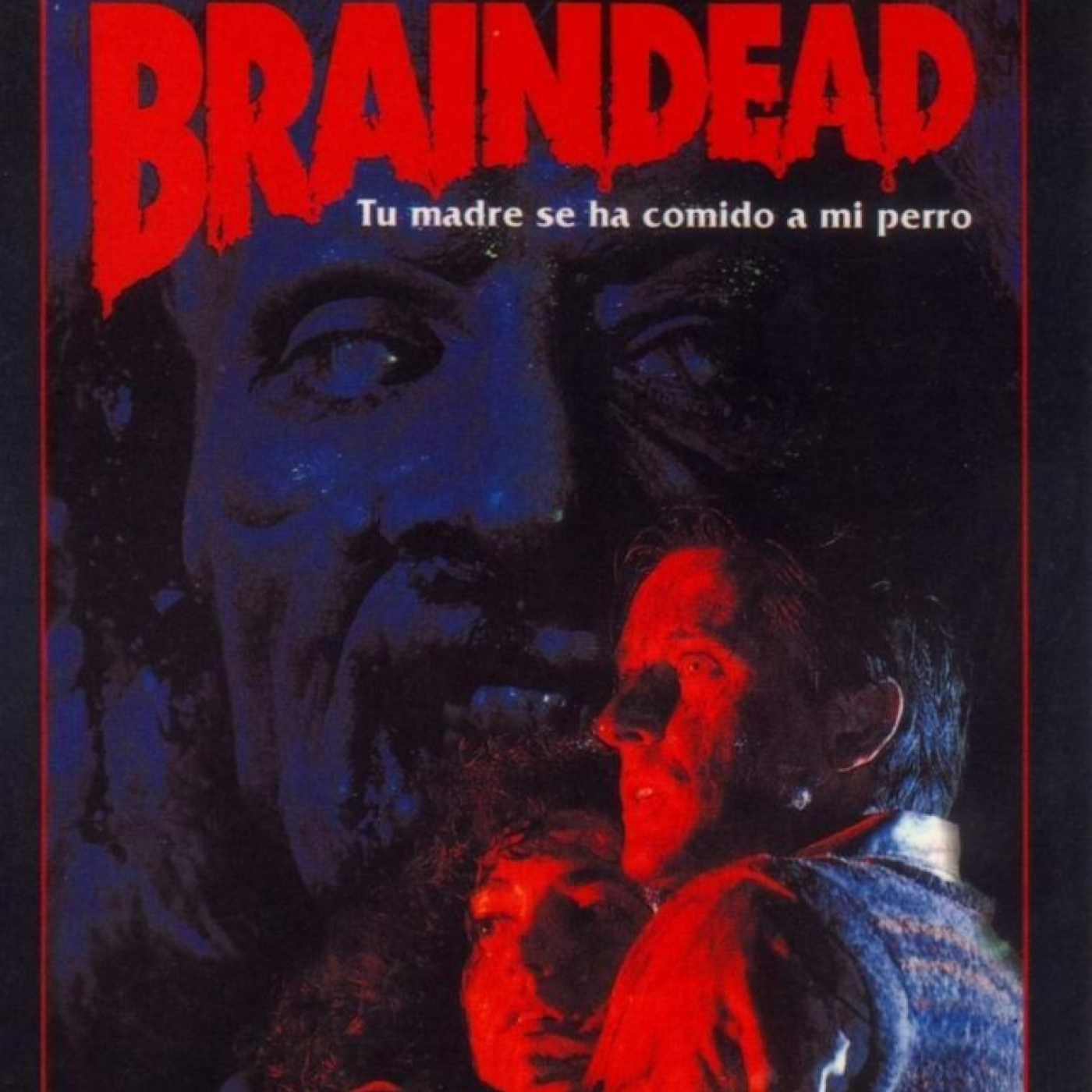   CRÍTICA | BRAINDEAD (TU MADRE SE HA COMIDO A MI PERRO) (1992) - PETER JACKSON episode artwork