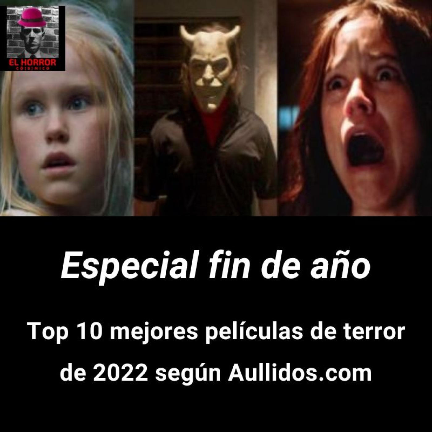 EHC especial fin de año. Top 10 películas de terror de 2022 episode artwork