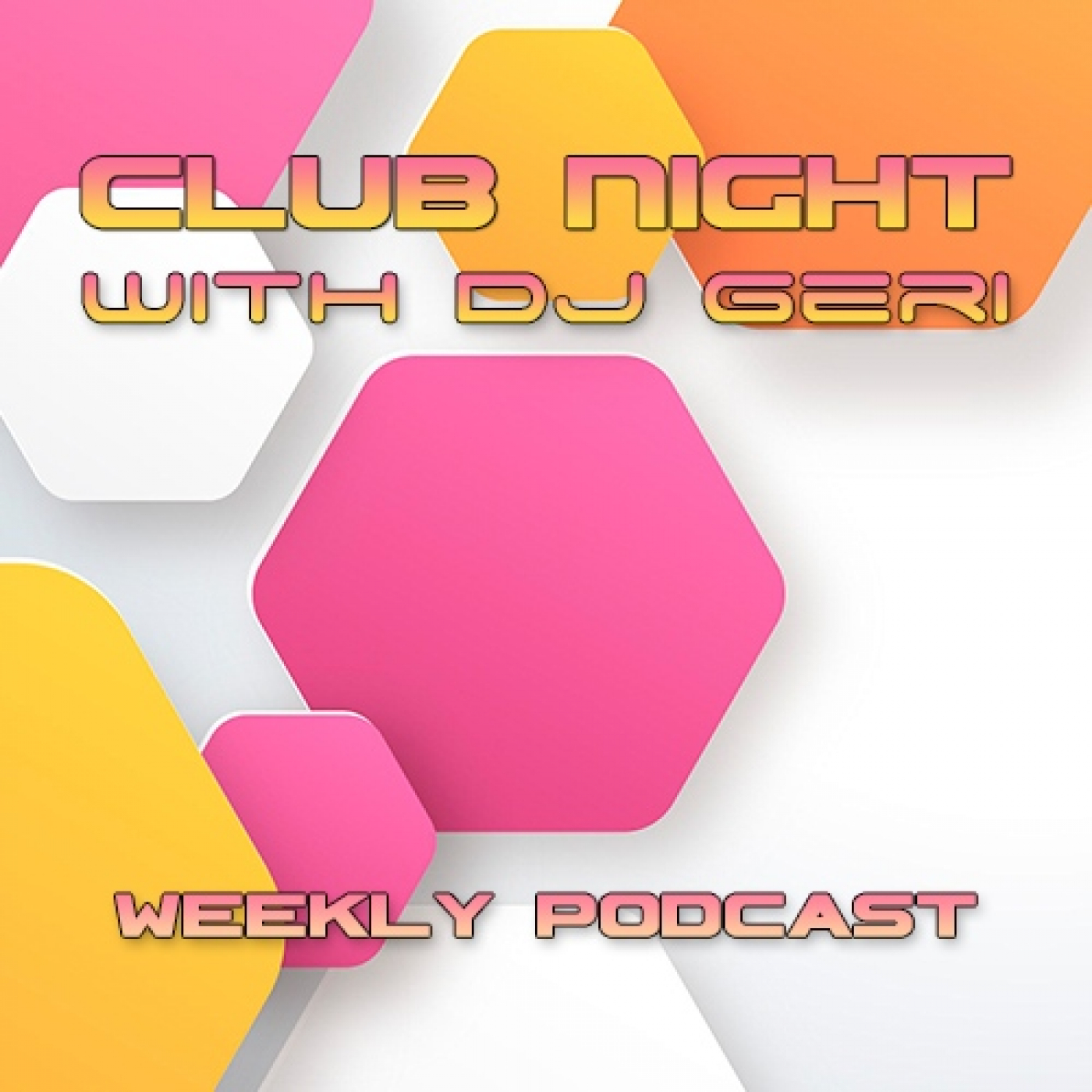 Club Night With DJ Geri