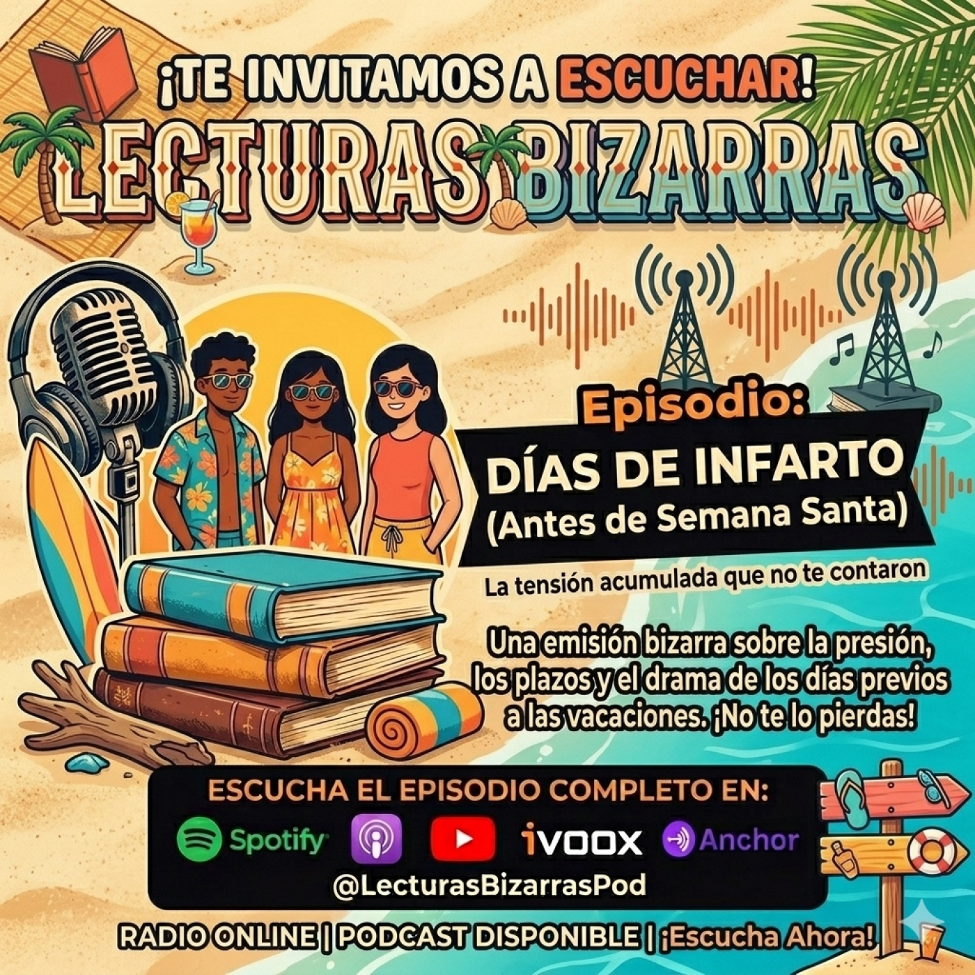 lecturas bizarras_20260318- días de infarto entes de vaciones de semana santa. episode artwork