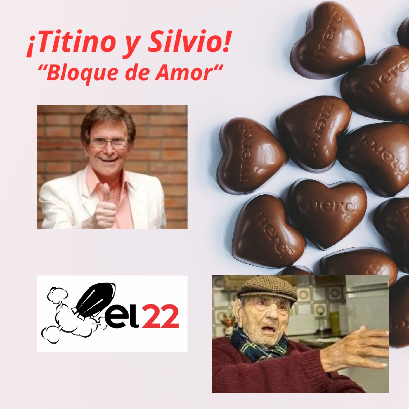 Podcast “EL 22”- Titino y Silvio – Bloque de amor. episode artwork