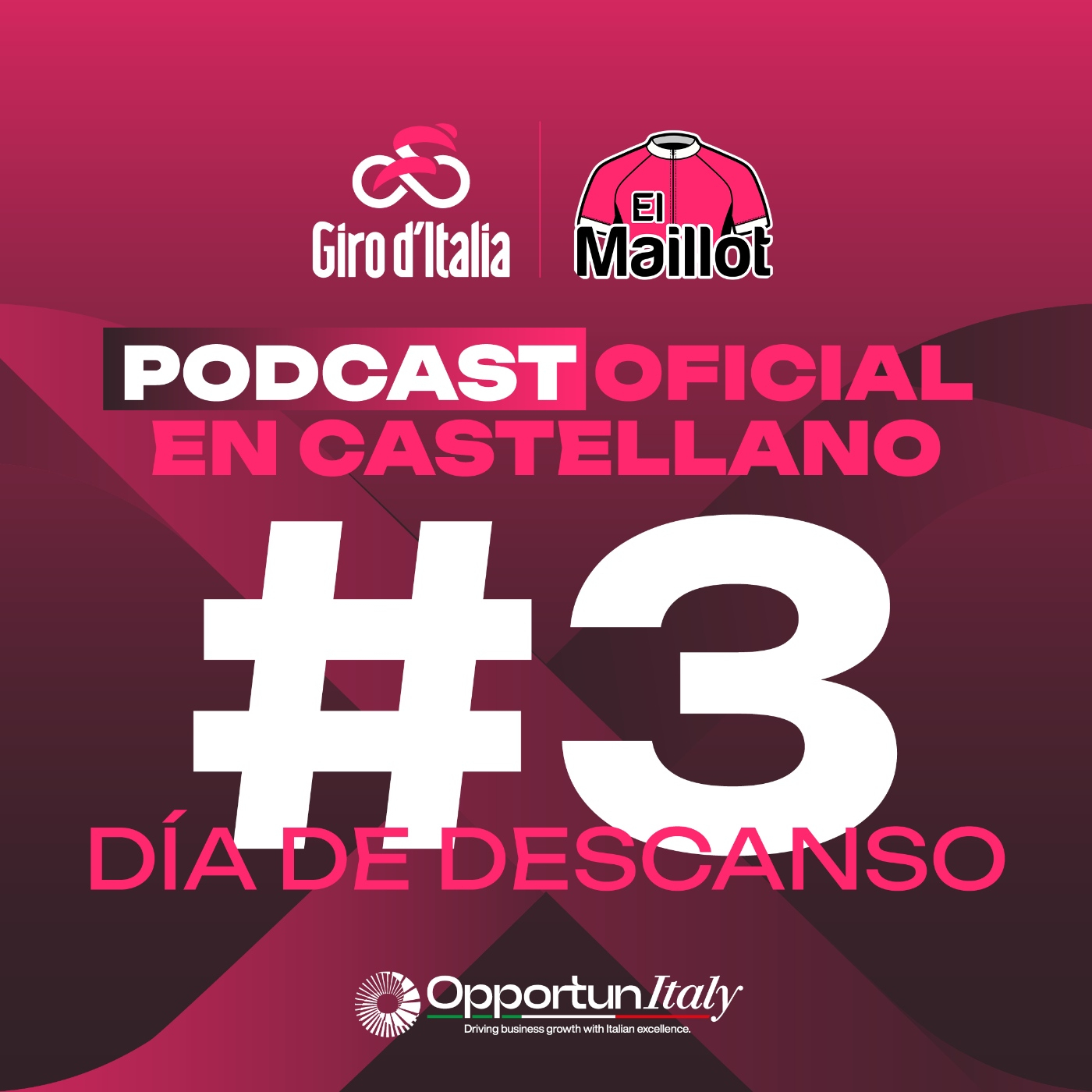 El Maillot - Podcast oficial del Giro de Italia 2025 - Día de descanso #3