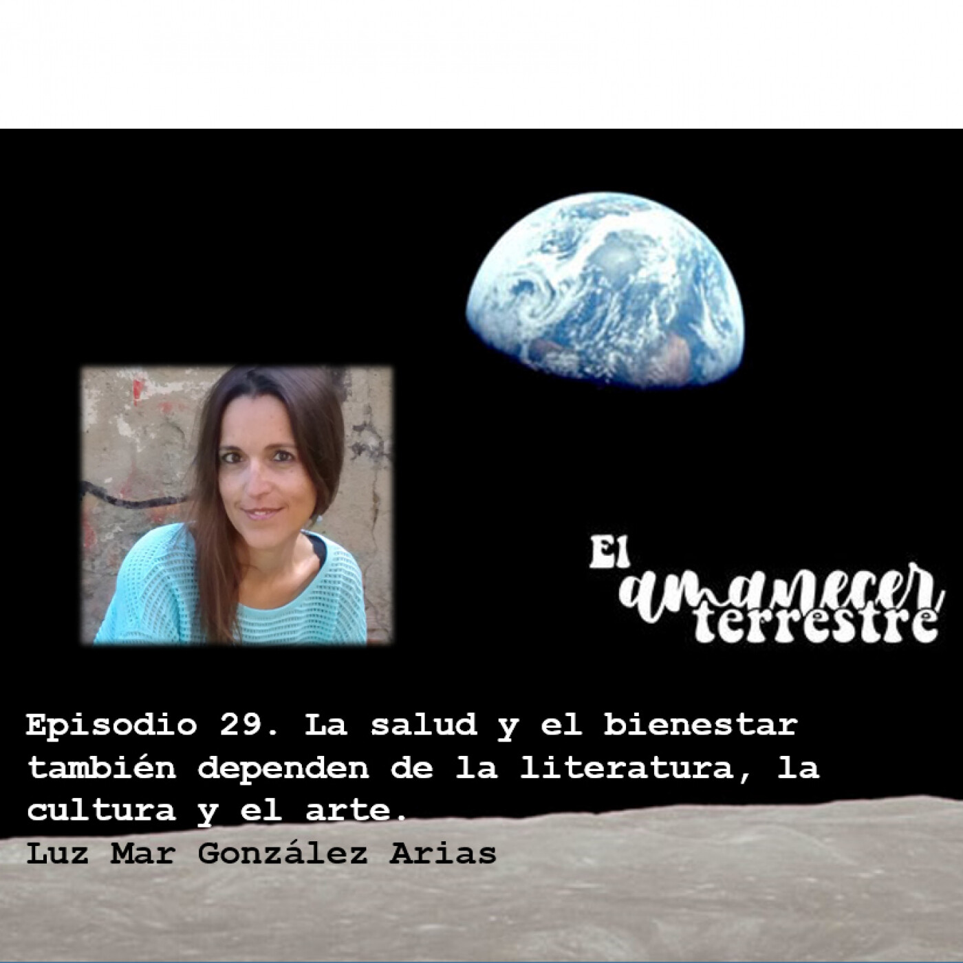 Episodio 29. La salud y el bienestar también dependen de la literatura, la cultura y el arte. Luz Mar González Arias. Episodio 29. La salud y el bienestar también dependen de la literatura, la cultura y el arte. Luz Mar González Arias.
