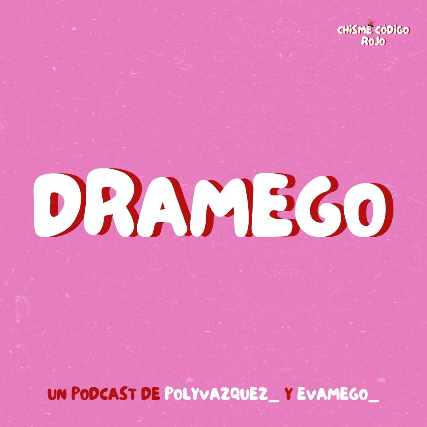 Chisme Código Rojo