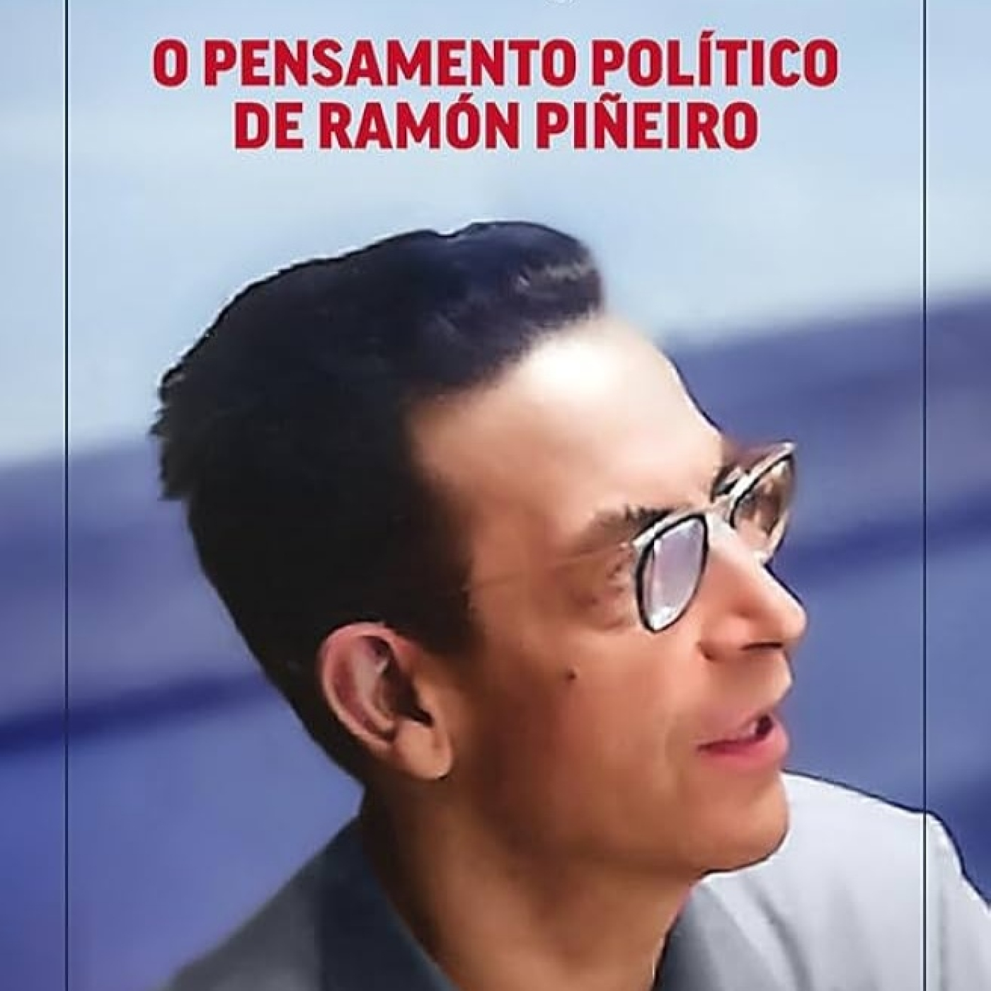 Ramón Piñeiro e o seu pensamento político episode artwork