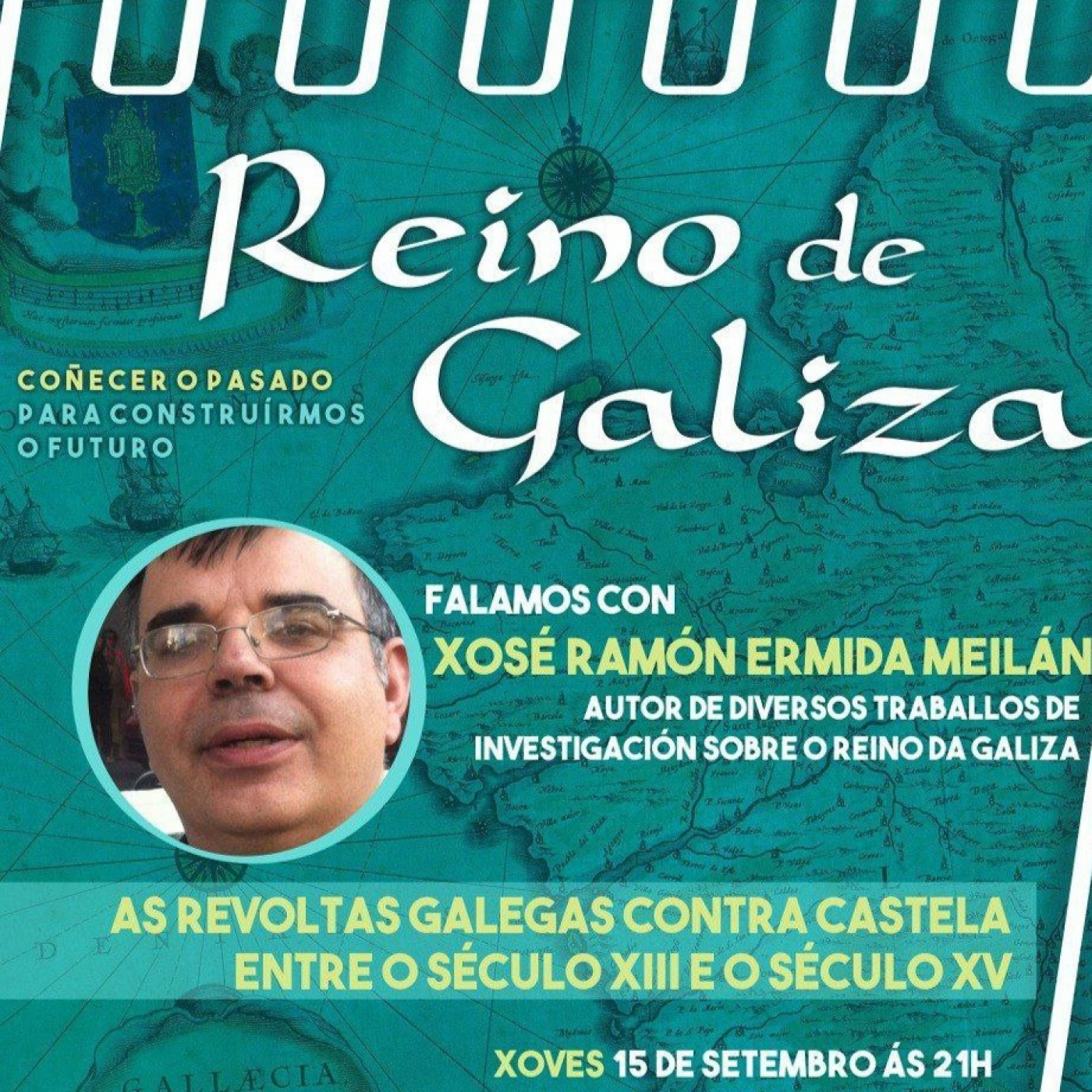 As revoltas galegas contra Castela entre o século XIII e XV. Conversa con Xosé Ramón Ermida Meilán