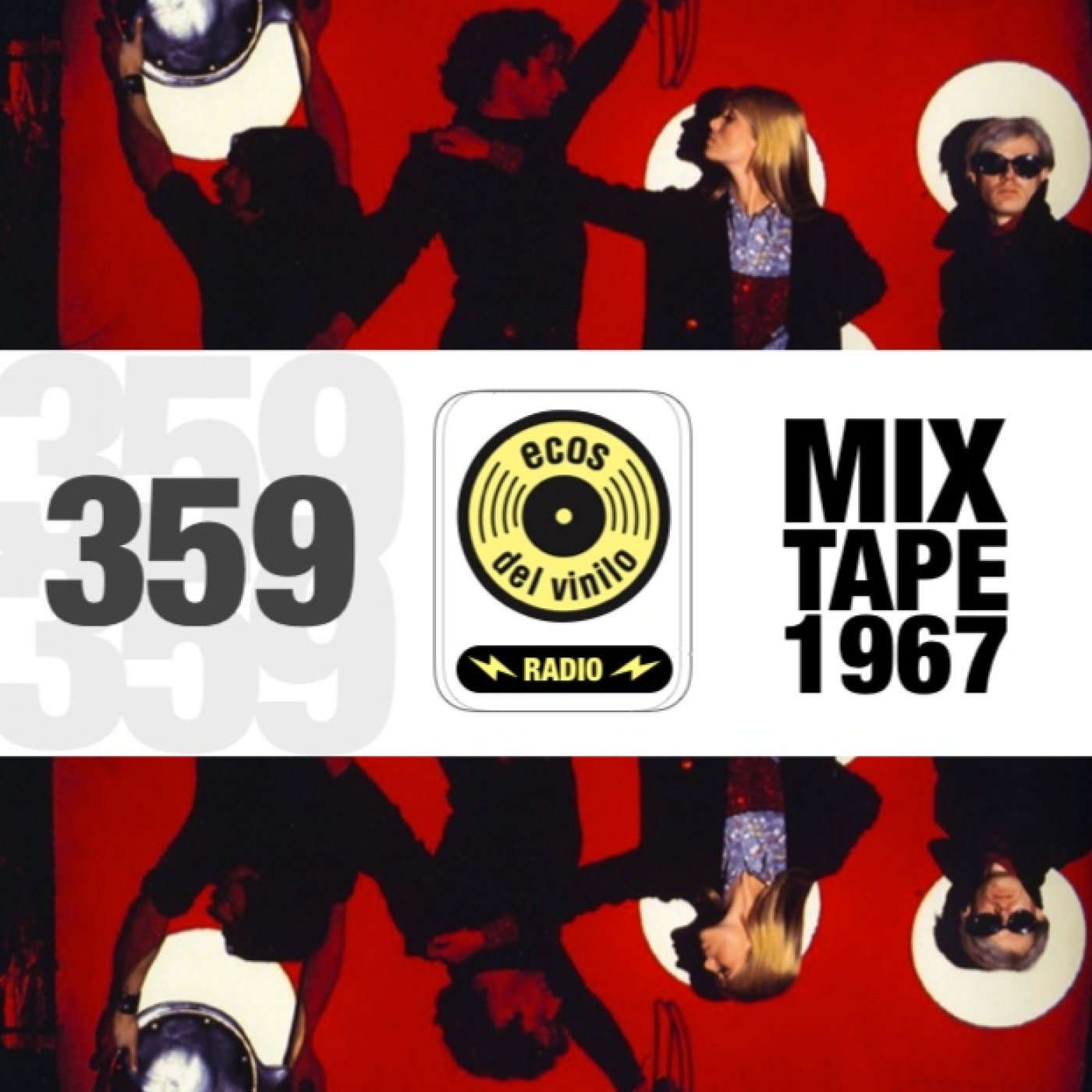 Mixtape 1967 | Programa 359 - Ecos del Vinilo Radio episode artwork