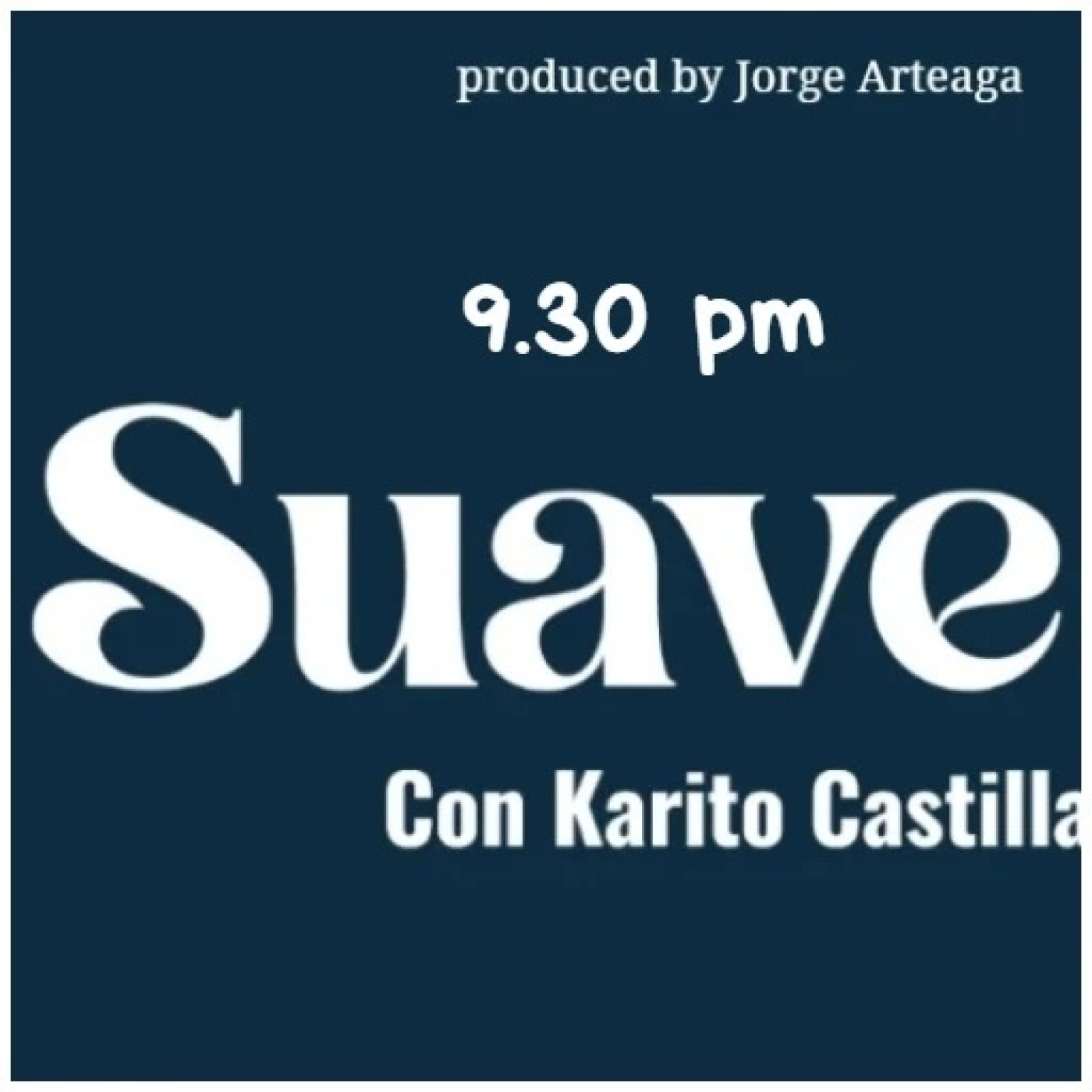 SUAVE 7ma EMISION episode artwork
