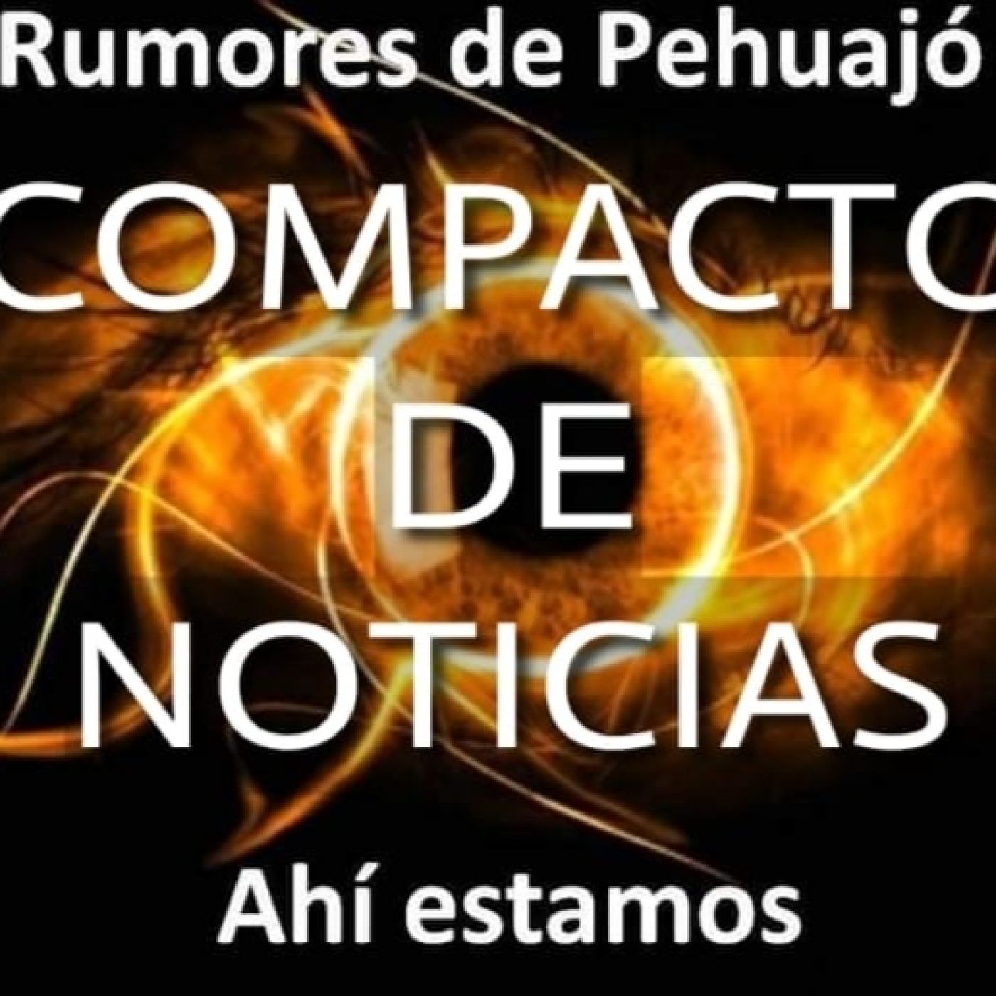 Compacto de Noticias de Rumores en La MegaRadio 94.1 episode artwork