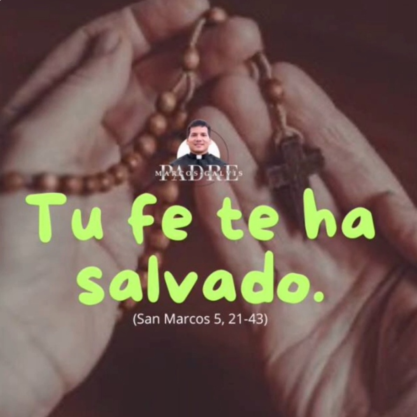 EVANGELIO DE HOY Martes 30 Enero 2024 con el Padre Marcos Galvis episode artwork
